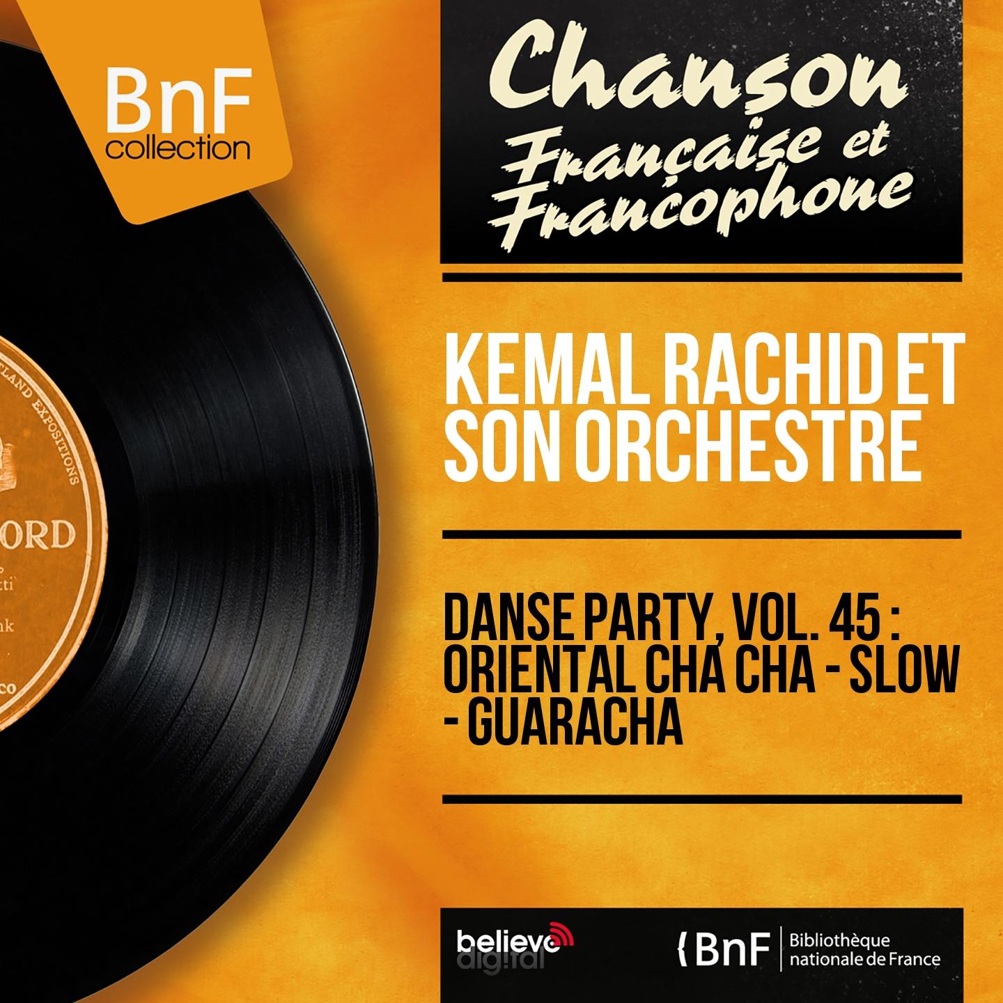 Постер альбома Danse party, no. 61 : Oriental cha cha - slow - guaracha (Mono Version)
