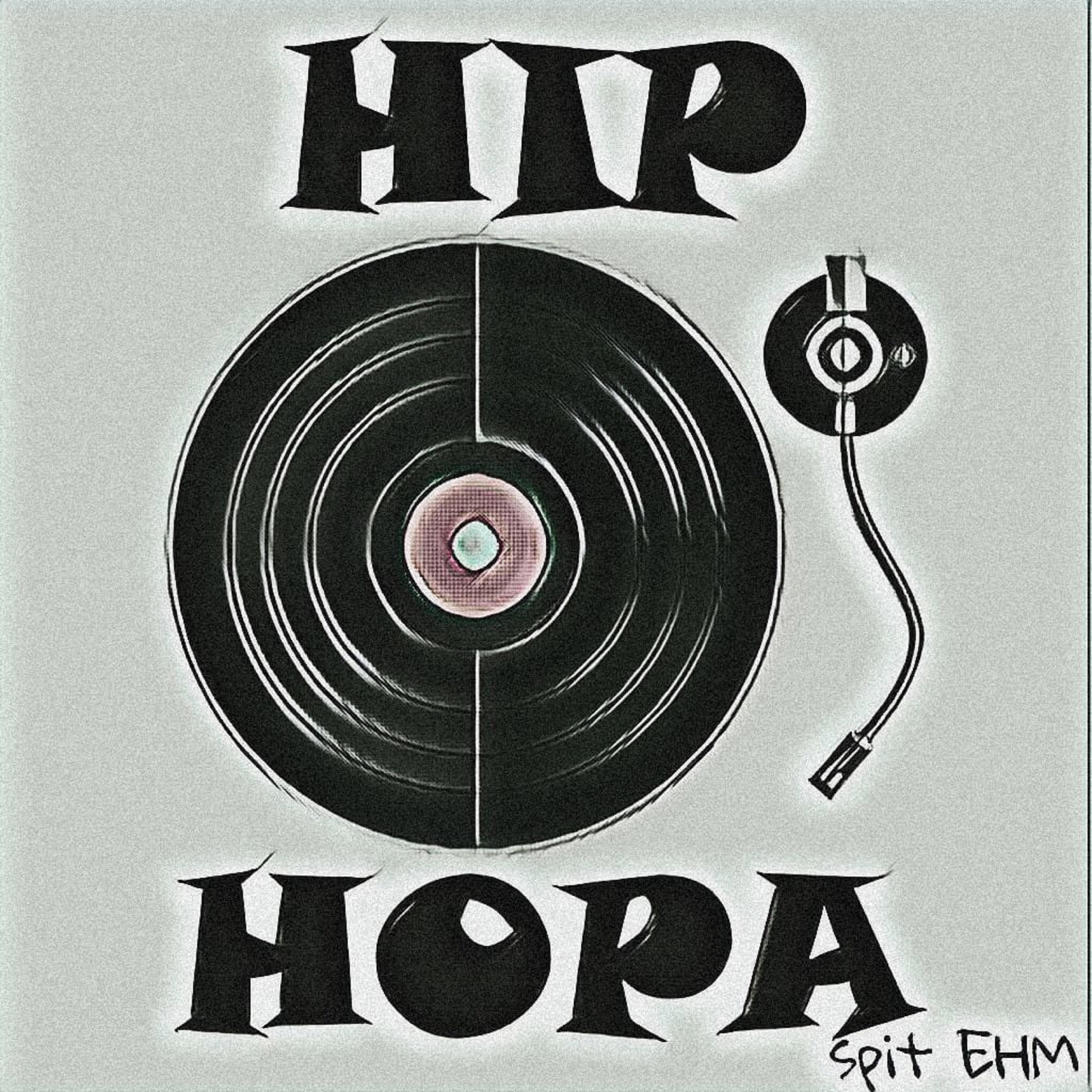 Spit EHM - Hip Hopa