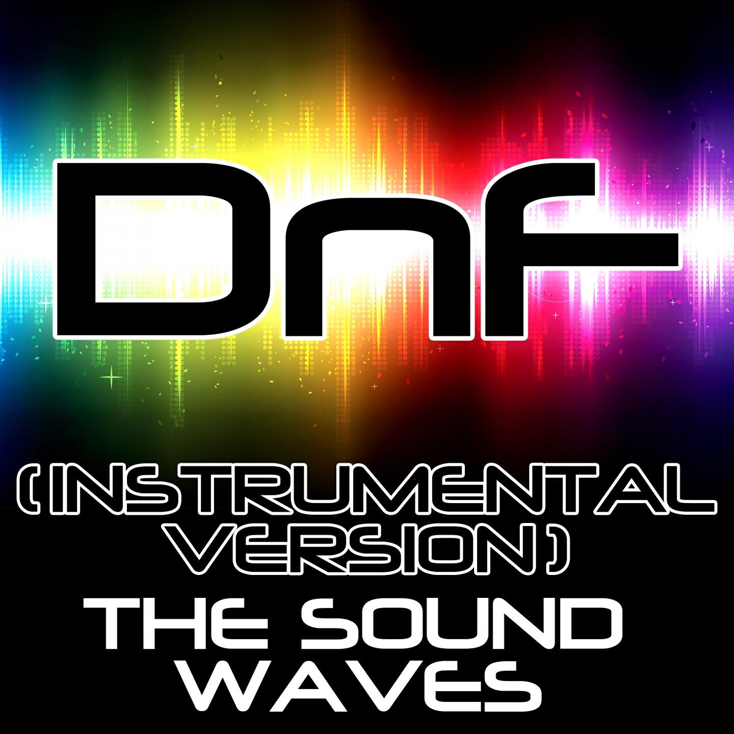 The Soundwaves - DnF (Instrumental Version)