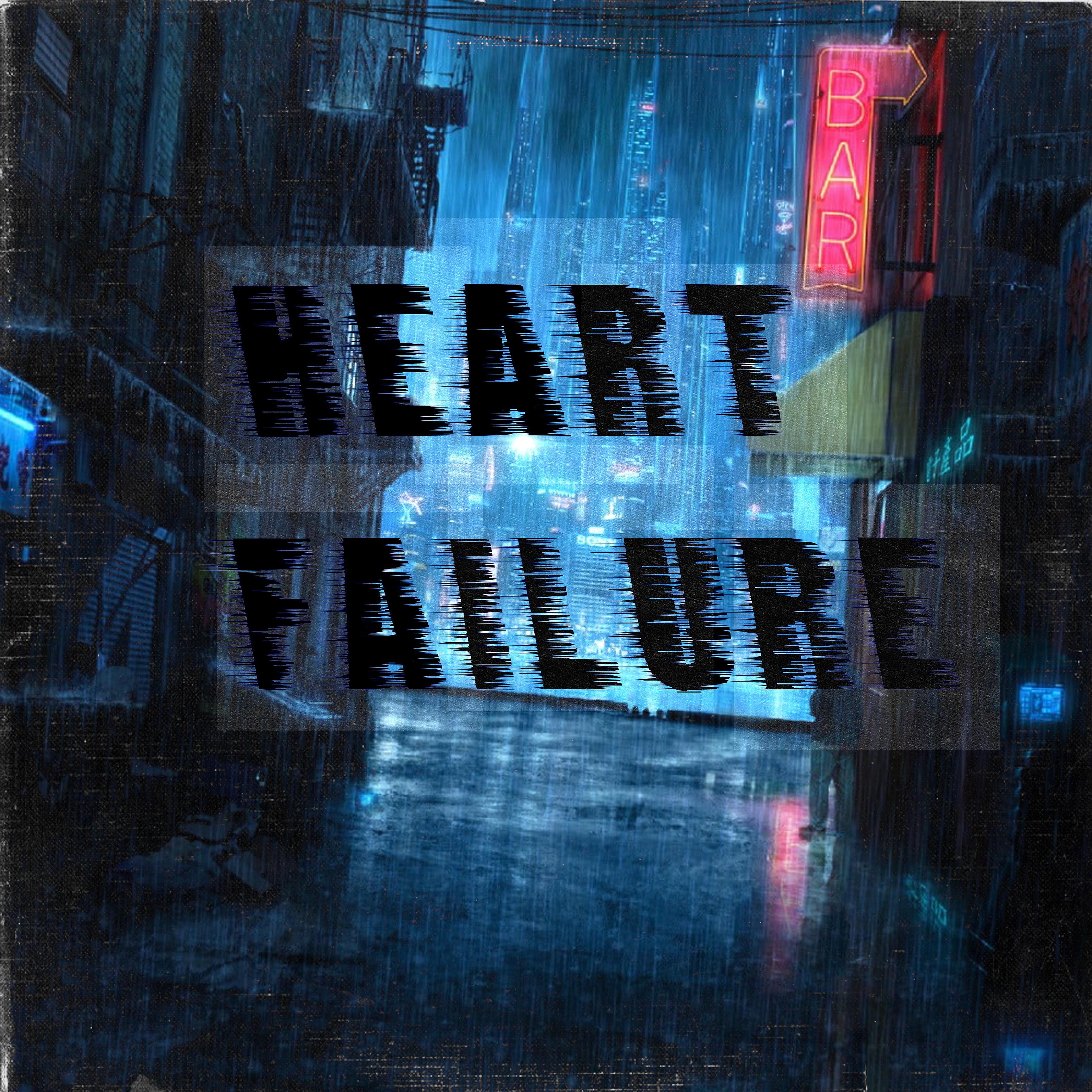 Постер альбома Heart Failure