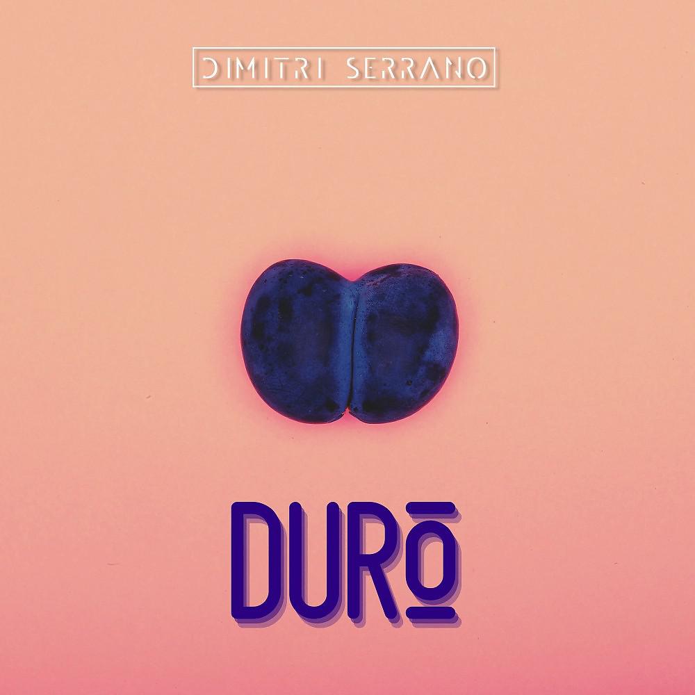 Постер альбома Duro