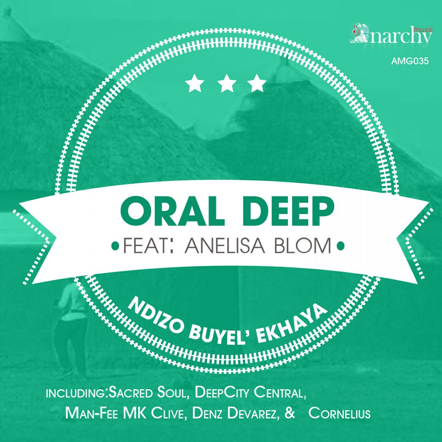 Oral Deep - Ndizobuyel'eKhaya (Man-Fee MK Clive Remix)