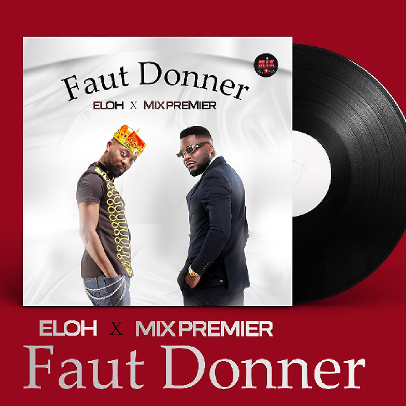 Постер альбома Faut Donner