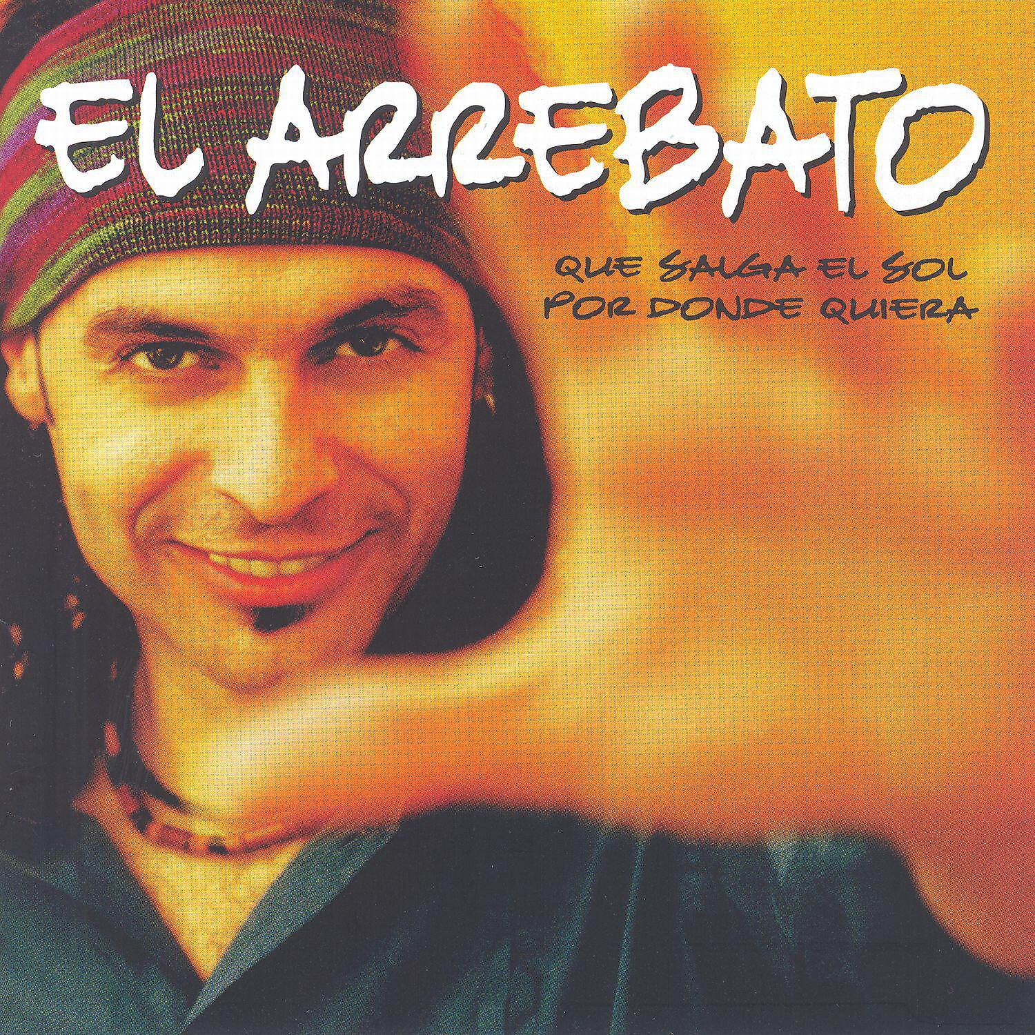 El Arrebato - A mi na ma