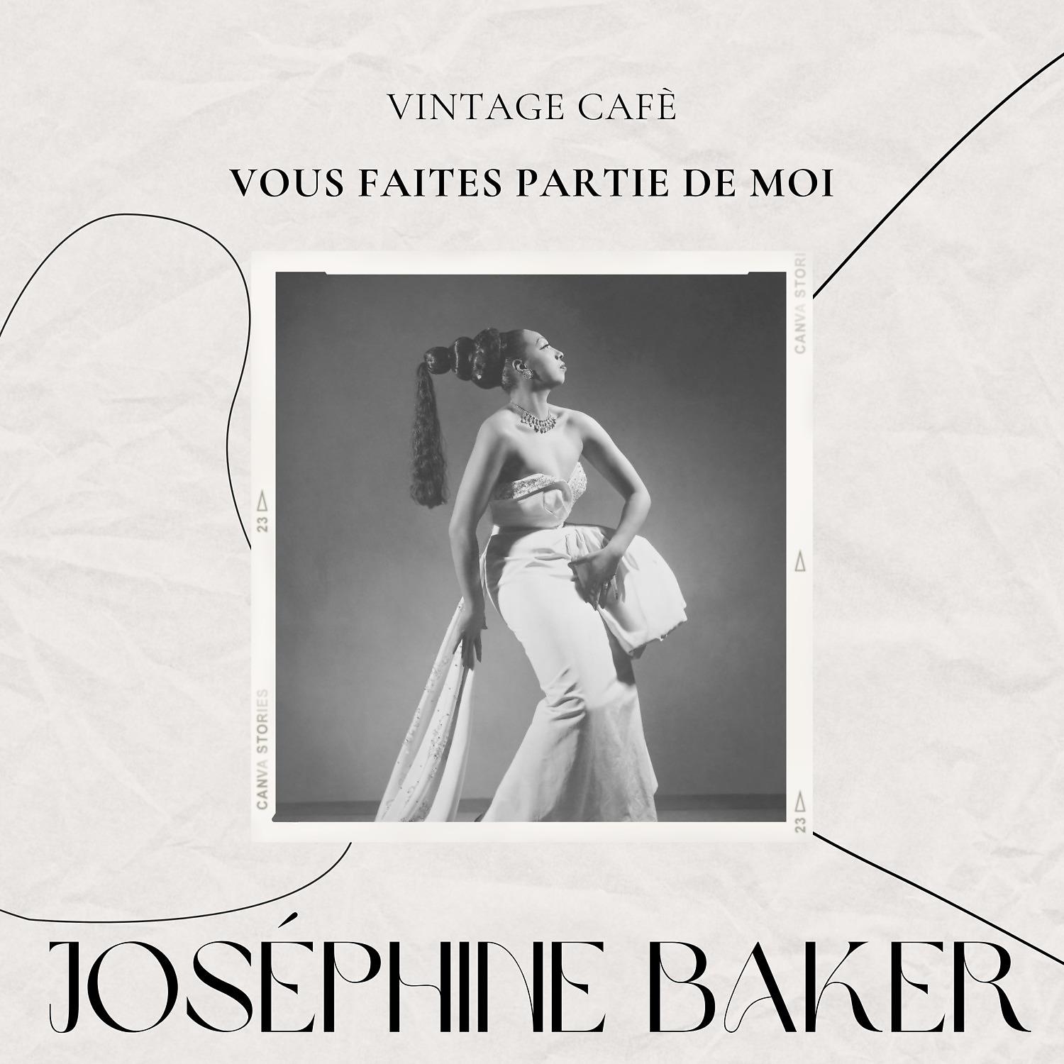 Постер альбома Vintage Cafè: Vous faites partie de moi