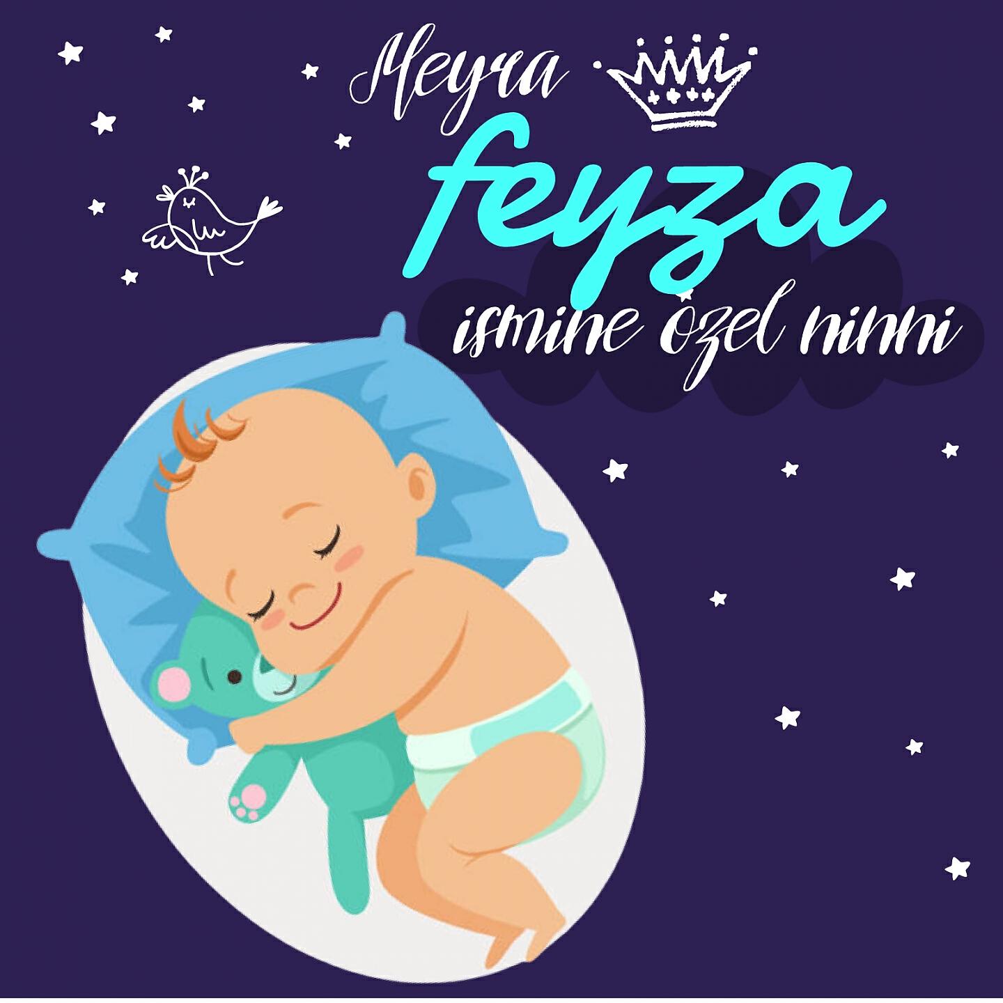 Meyra - Feyza İsmine Özel Ninni