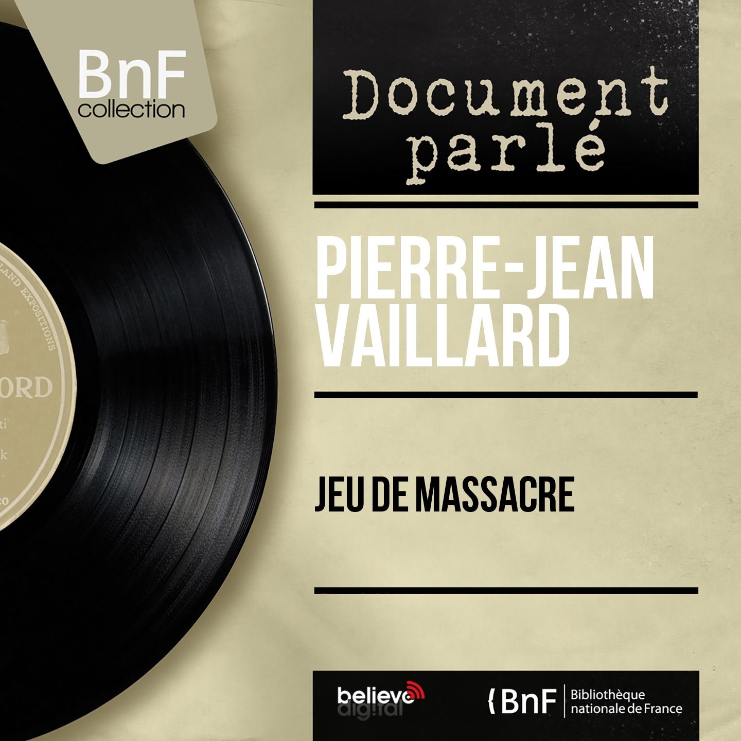 Постер альбома Jeu de massacre (Mono Version)