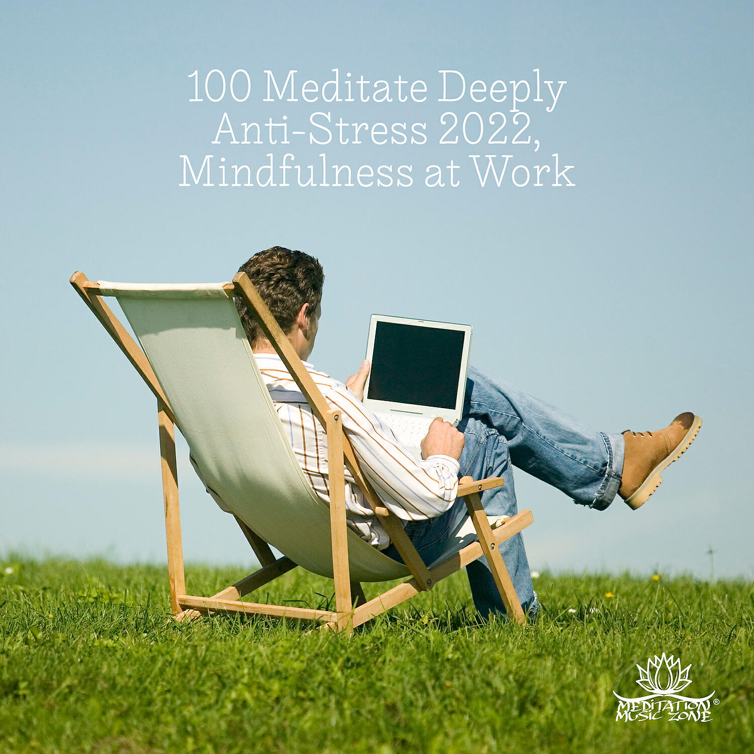 Meditation Music Zone - Chakra Relaxation Oasis