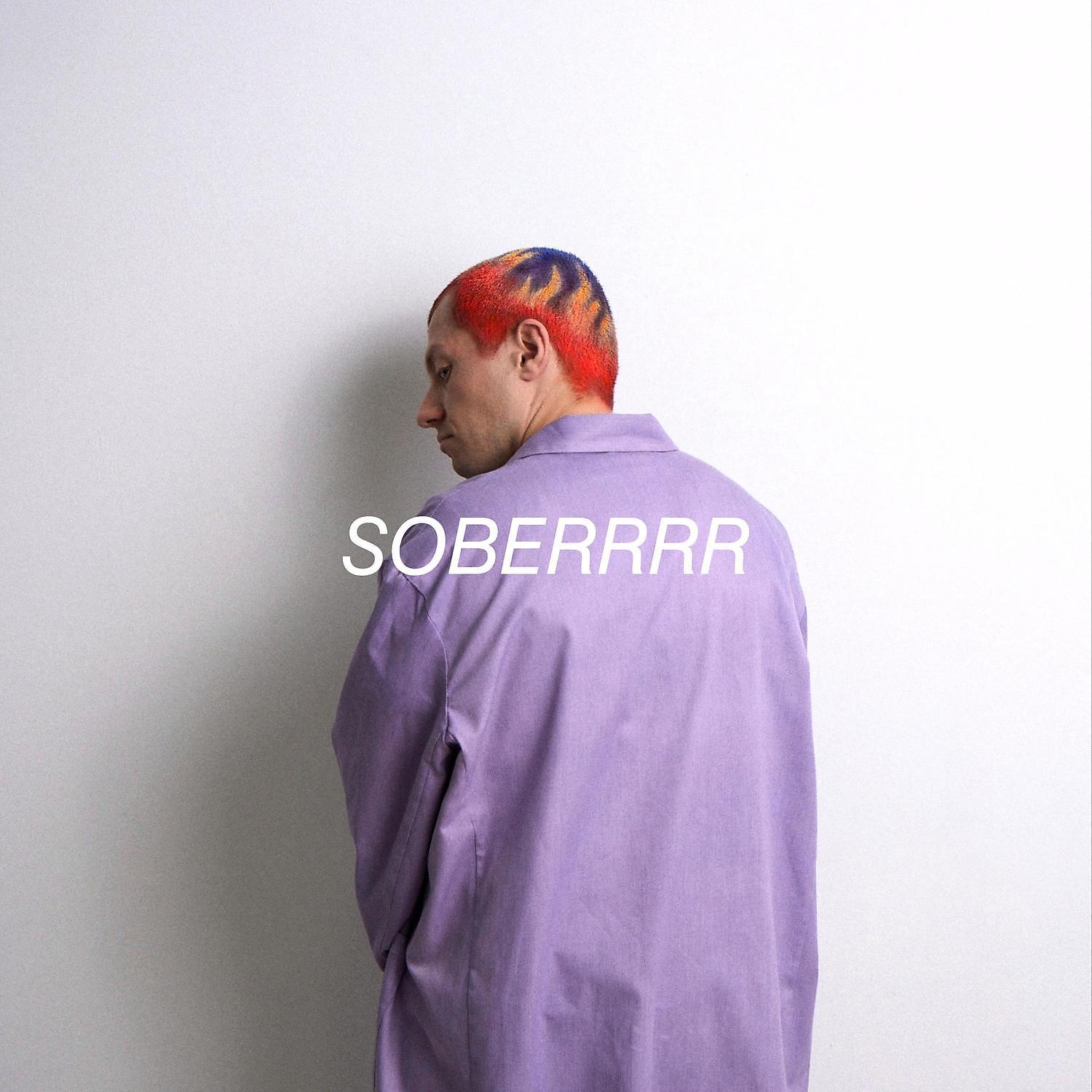 Постер альбома Soberrrr