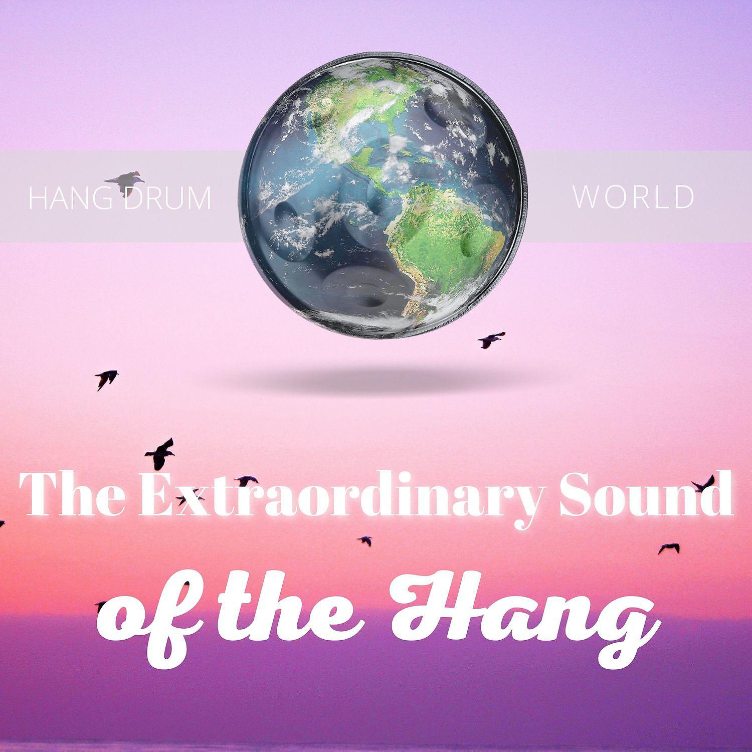 Постер альбома The Extraordinary Sound of the Hang