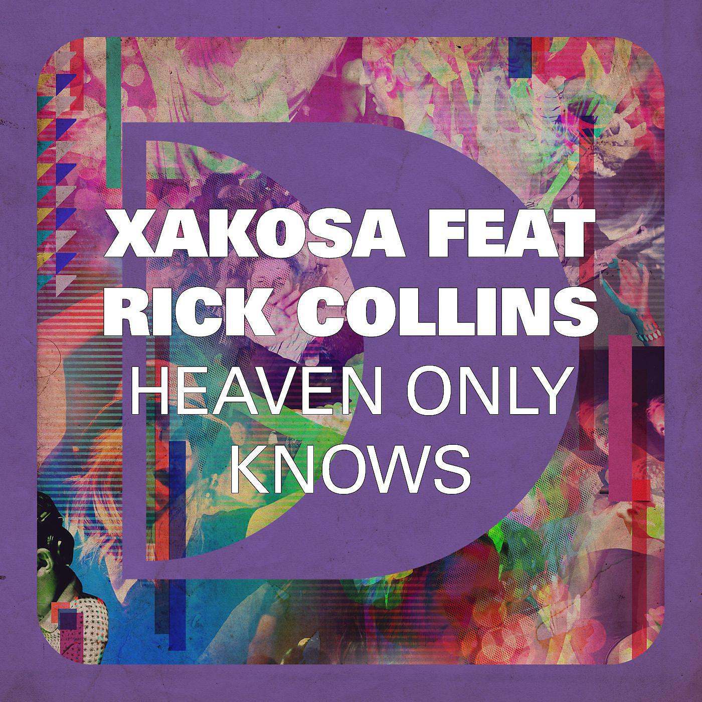 Постер альбома Heaven Only Knows (feat. Rick Collins)