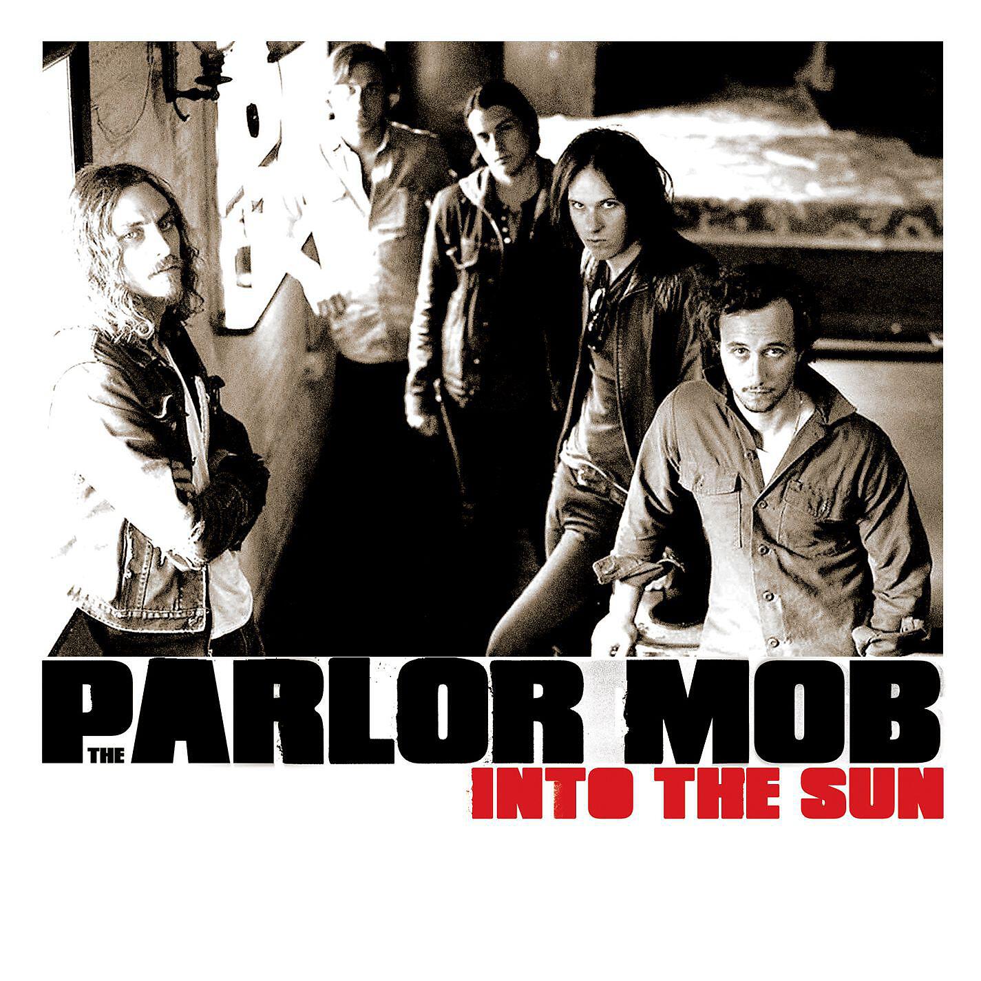 The Parlor Mob - Into the Sun