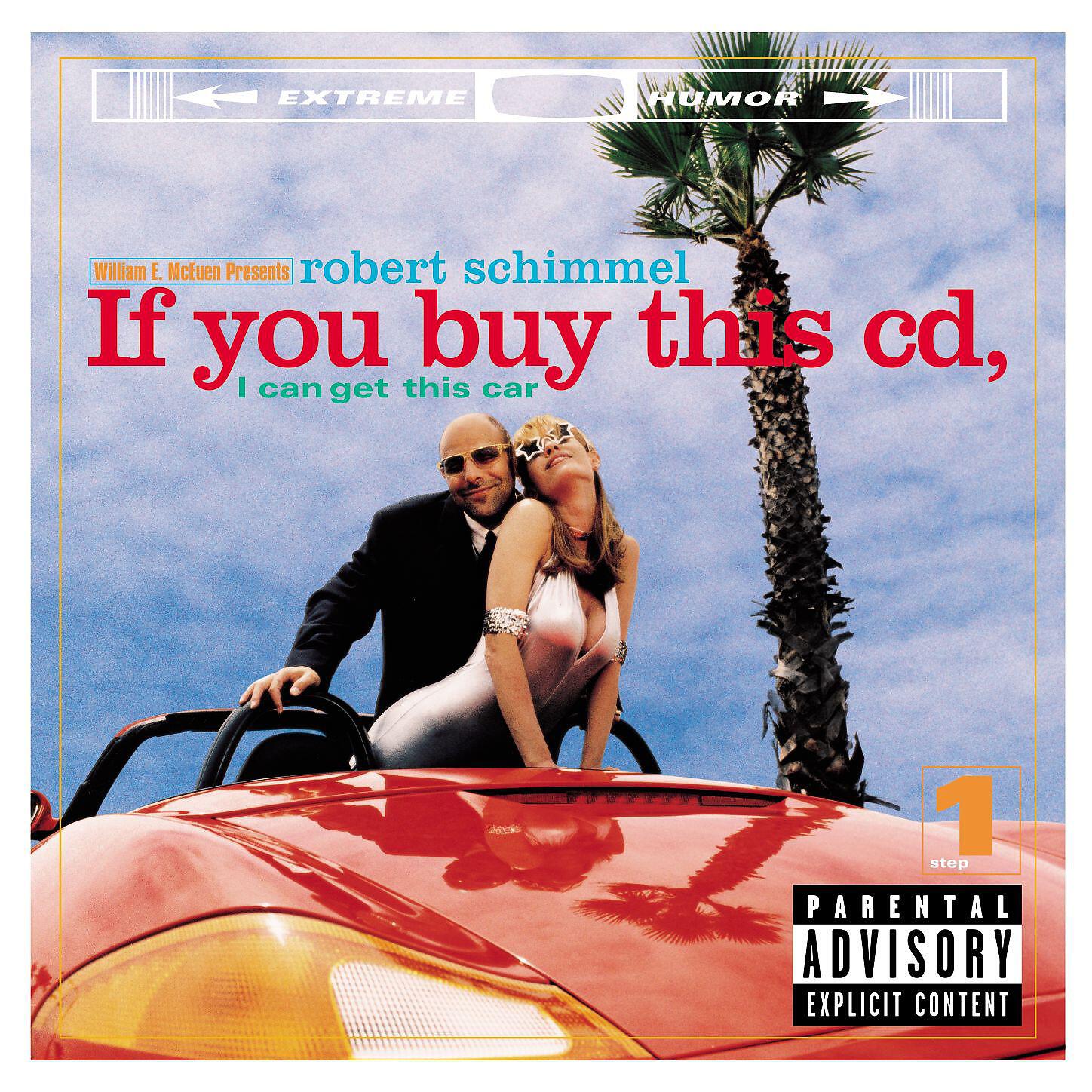 Robert Schimmel - If You Buy This Cd, I Can Get This Car [Music]