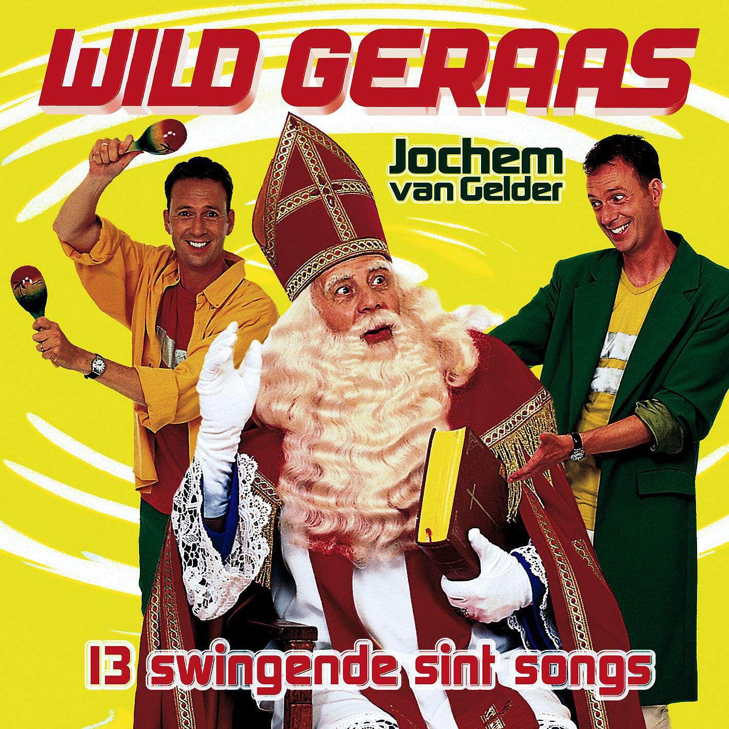 Jochem van Gelder - Wild Geraas - Later als ik groot ben