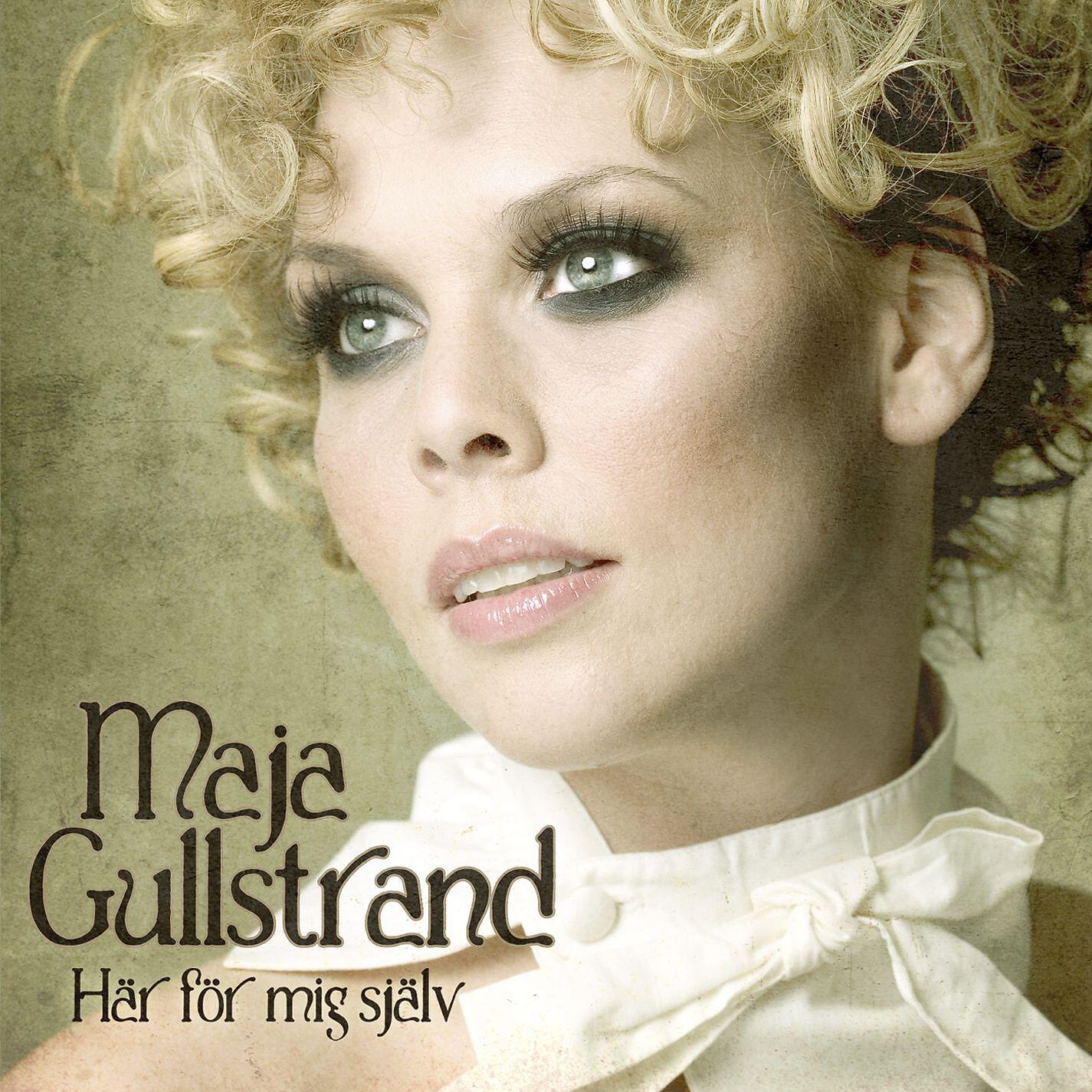 Maja Gullstrand - Här för mig själv