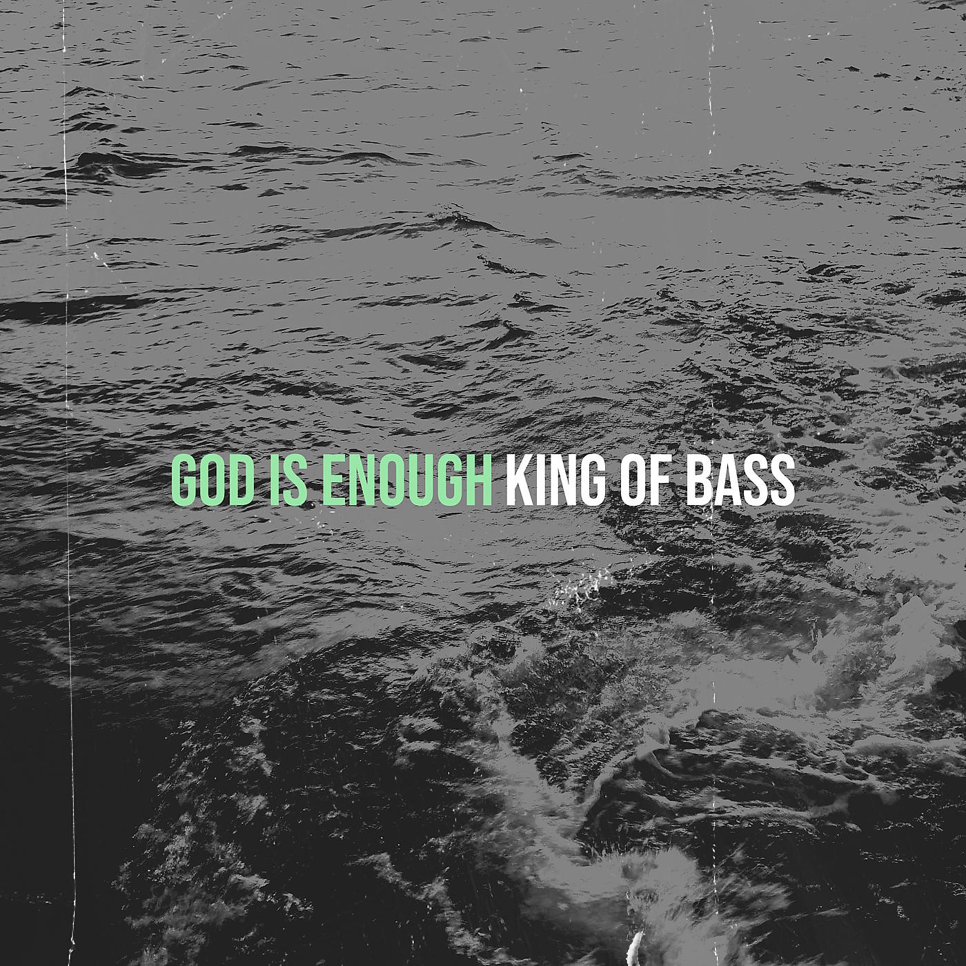 Постер альбома God Is Enough