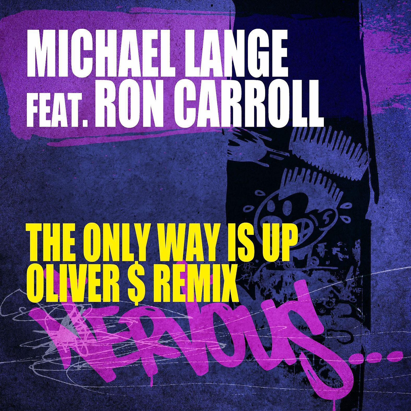 Michael Lange - The Only Way Is Up feat. Ron Carroll (Oliver $ Remix)