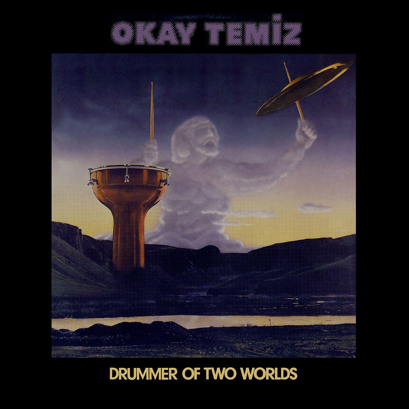 Постер альбома Drummer Of Two Worlds