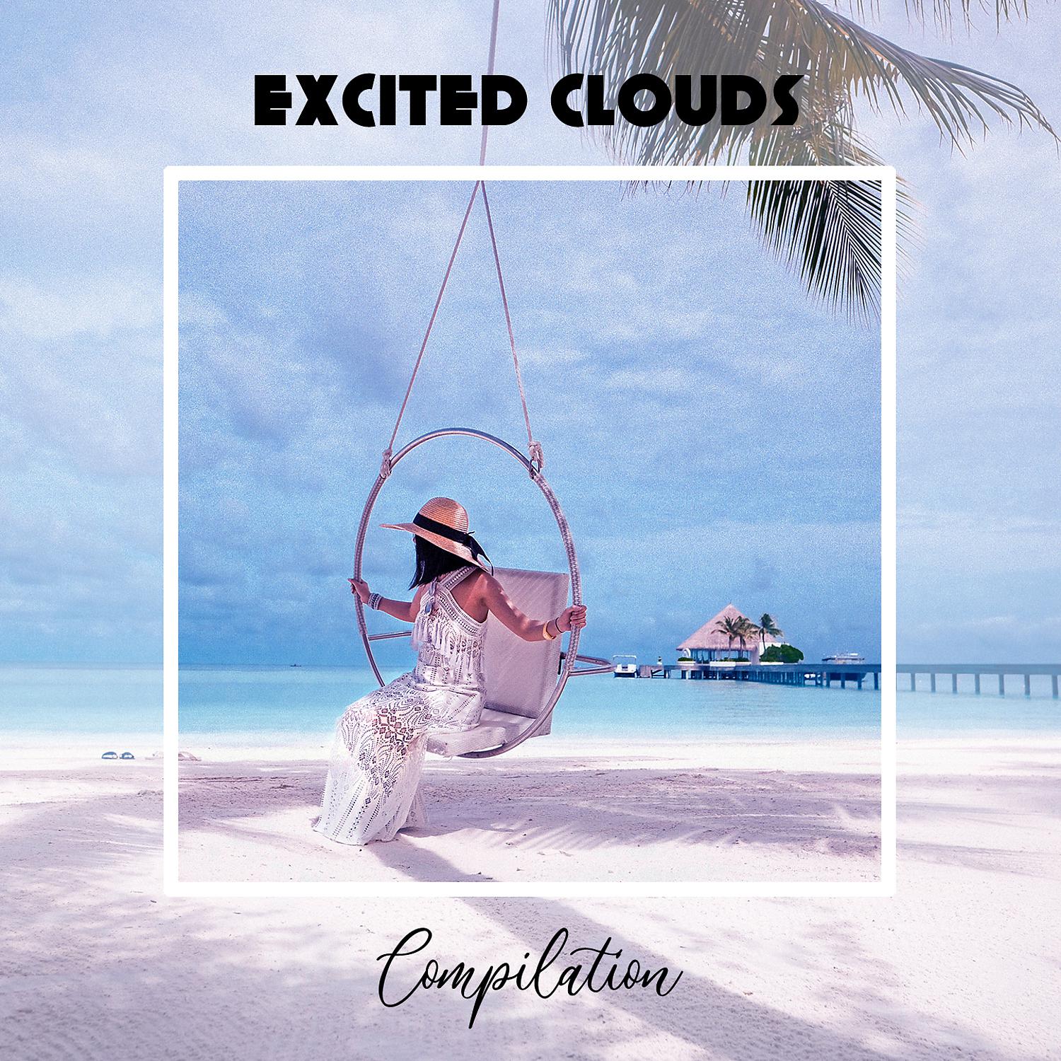 Постер альбома Excited Clouds Compilation