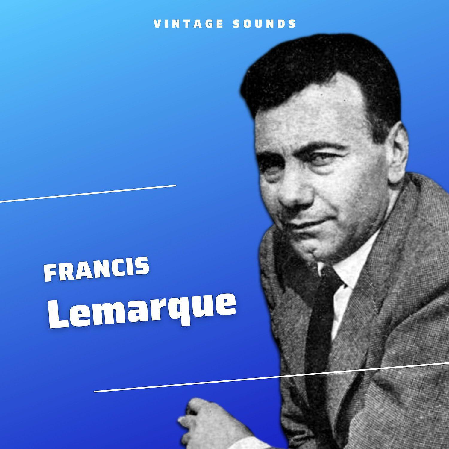 Постер альбома Francis Lemarque - Vintage Sounds