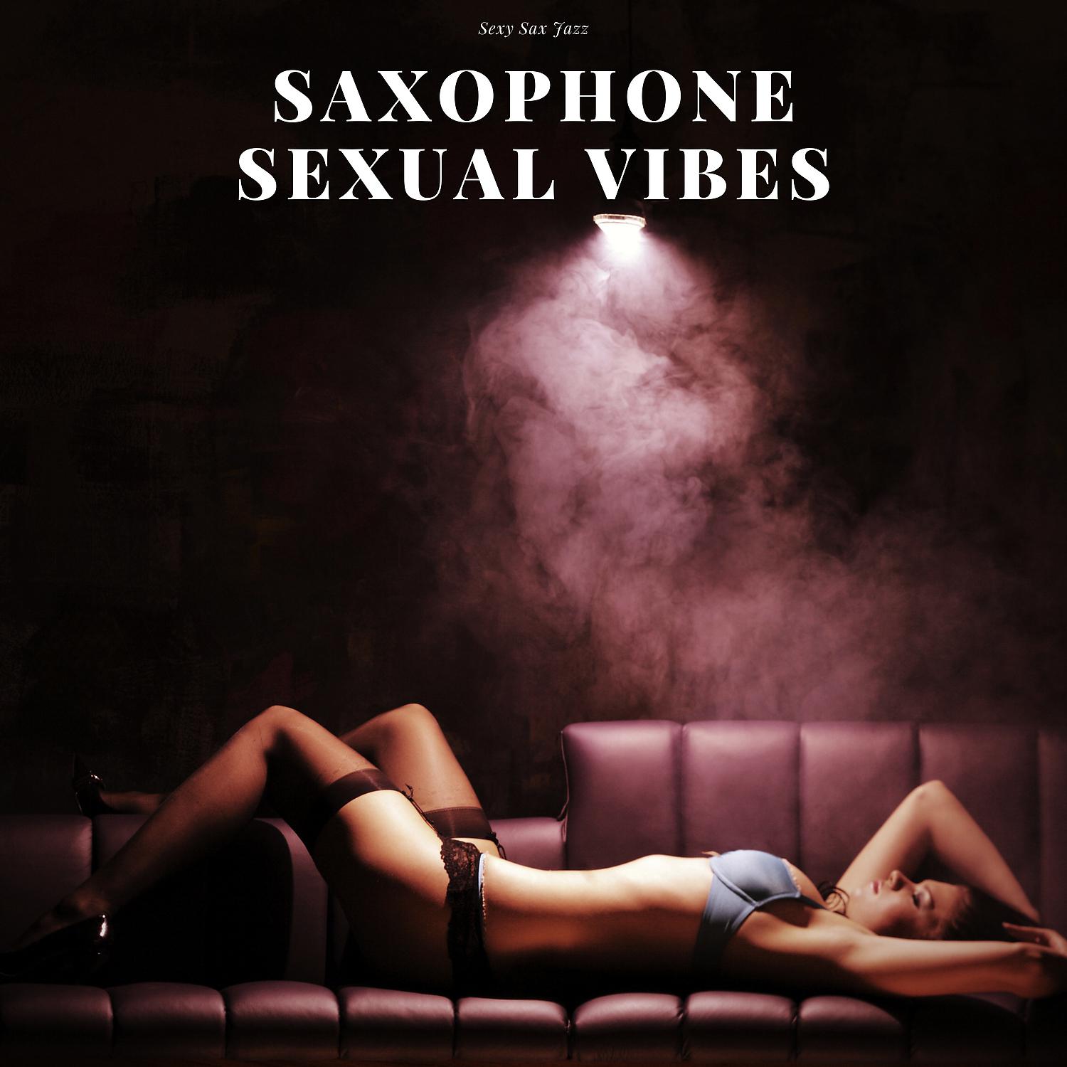 Постер альбома Saxophone Sexual Vibes