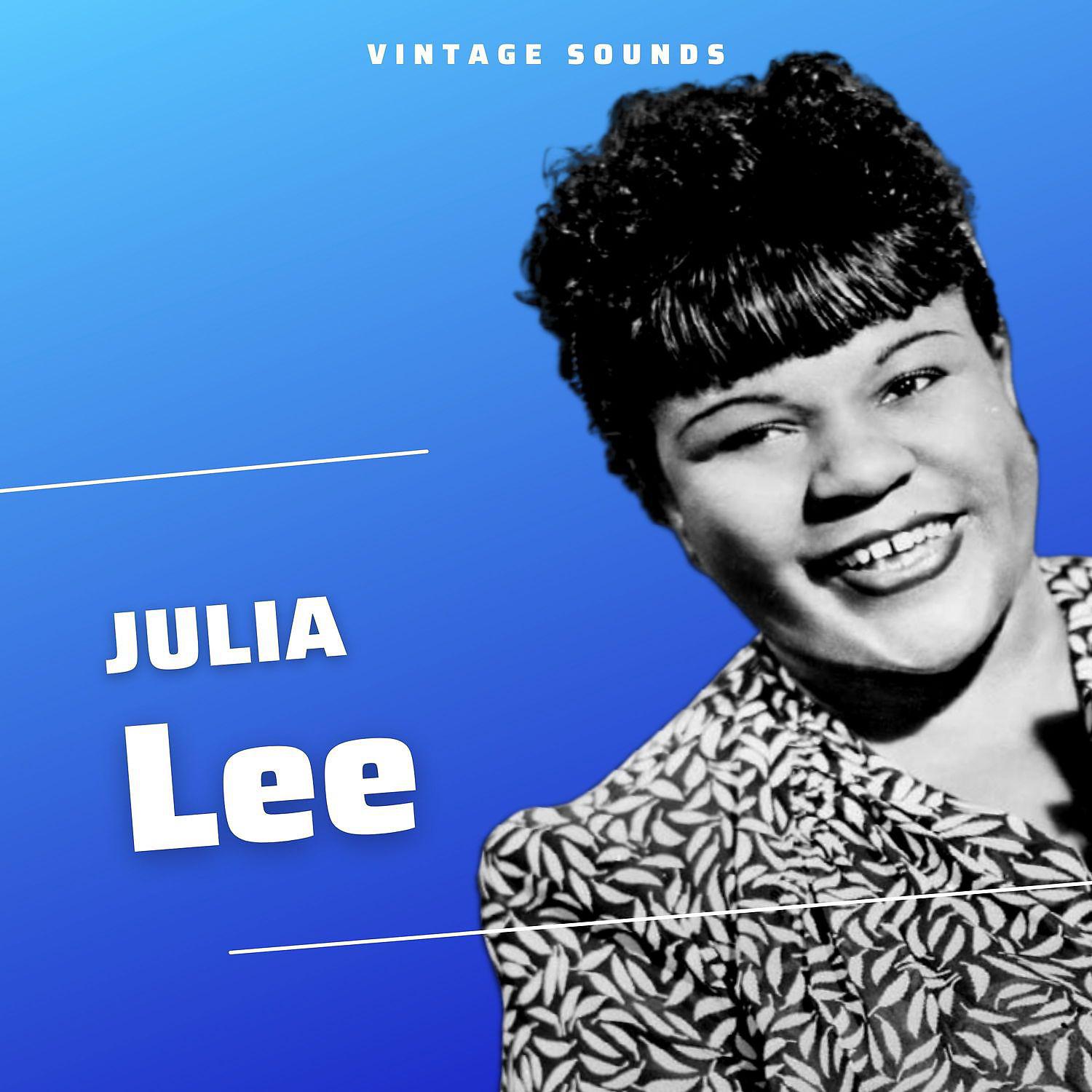 Постер альбома Julia Lee - Vintage Sounds