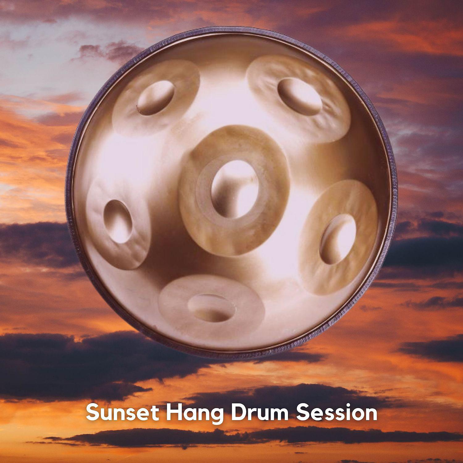 Постер альбома Sunset Hang Drum Session