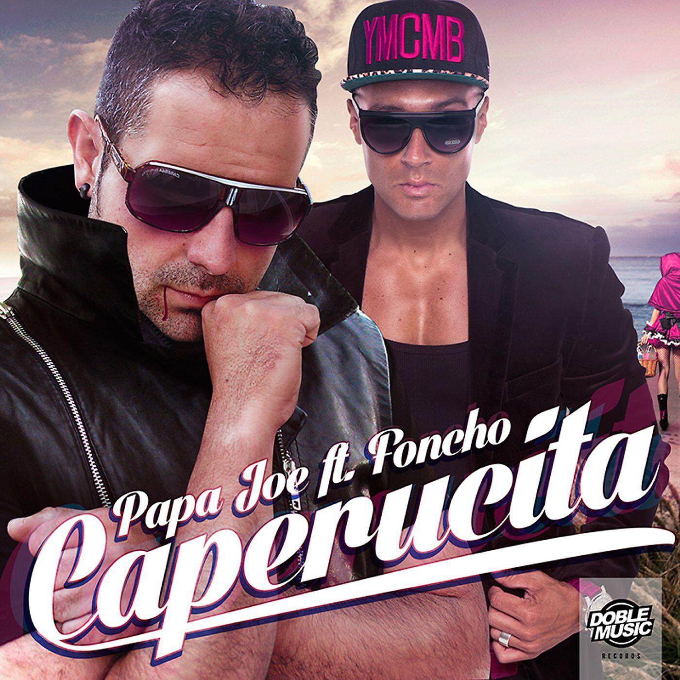 Papa Joe - Caperucita (feat. Foncho) (Extended)