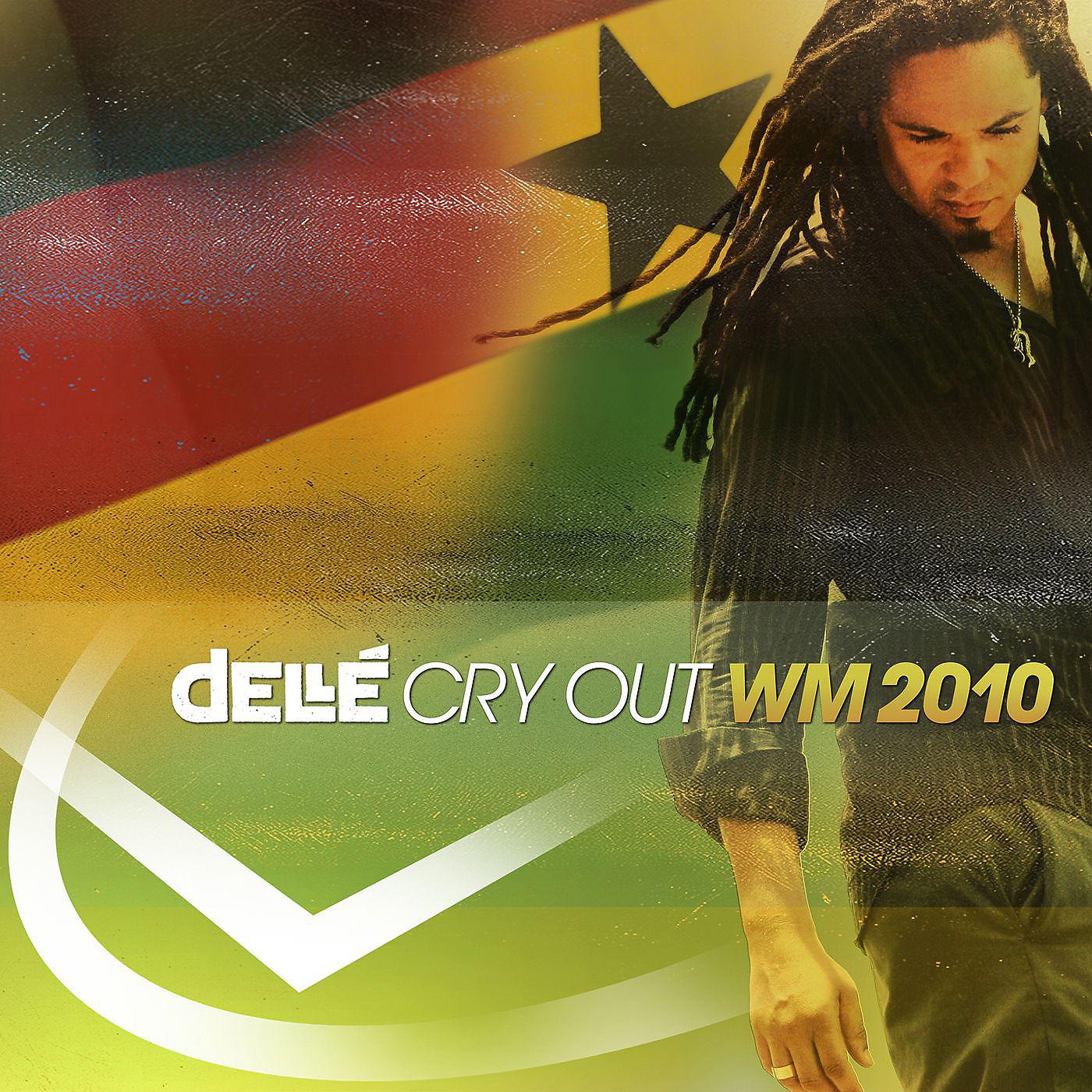 Постер альбома Cry Out WM 2010