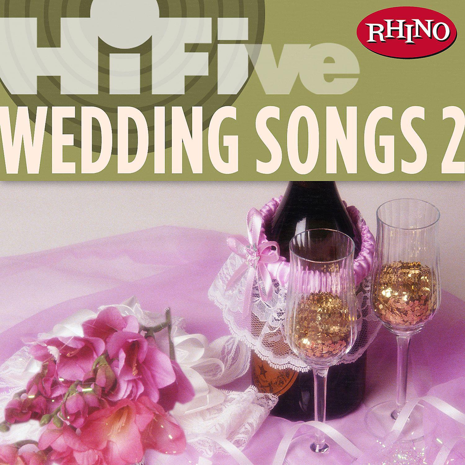 Постер альбома Rhino Hi-Five: Wedding Songs 2
