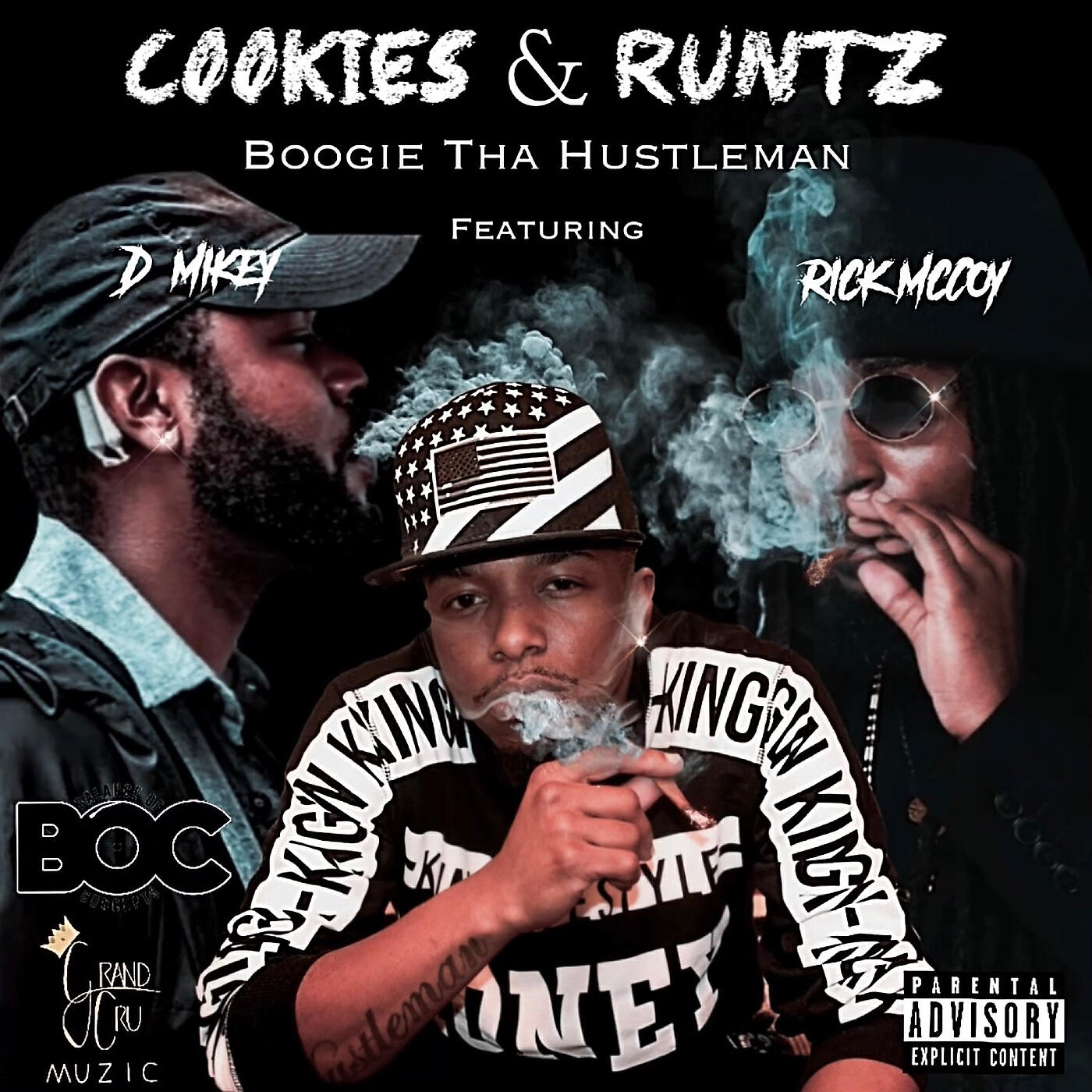 BOOGIE THA HUSTLEMAN - Cookies and Runtz