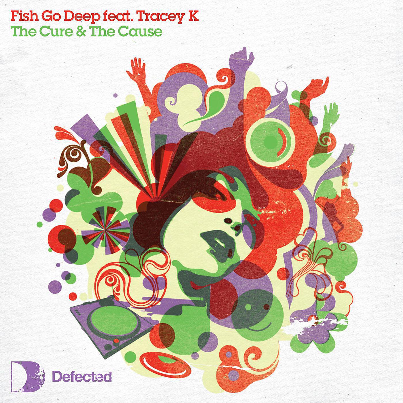Fish Go Deep - The Cure & The Cause (Radio Edit)