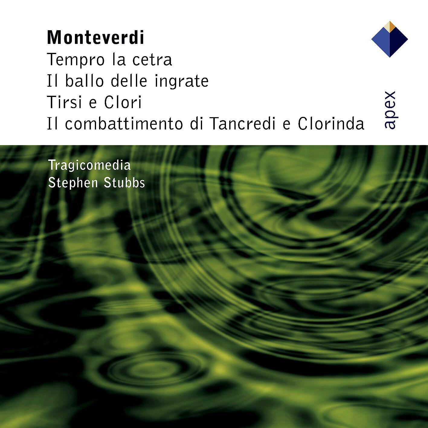 John Potter, Stephen Stubbs & Tragicomedia - Monteverdi : Madrigals, Book 7 : I 