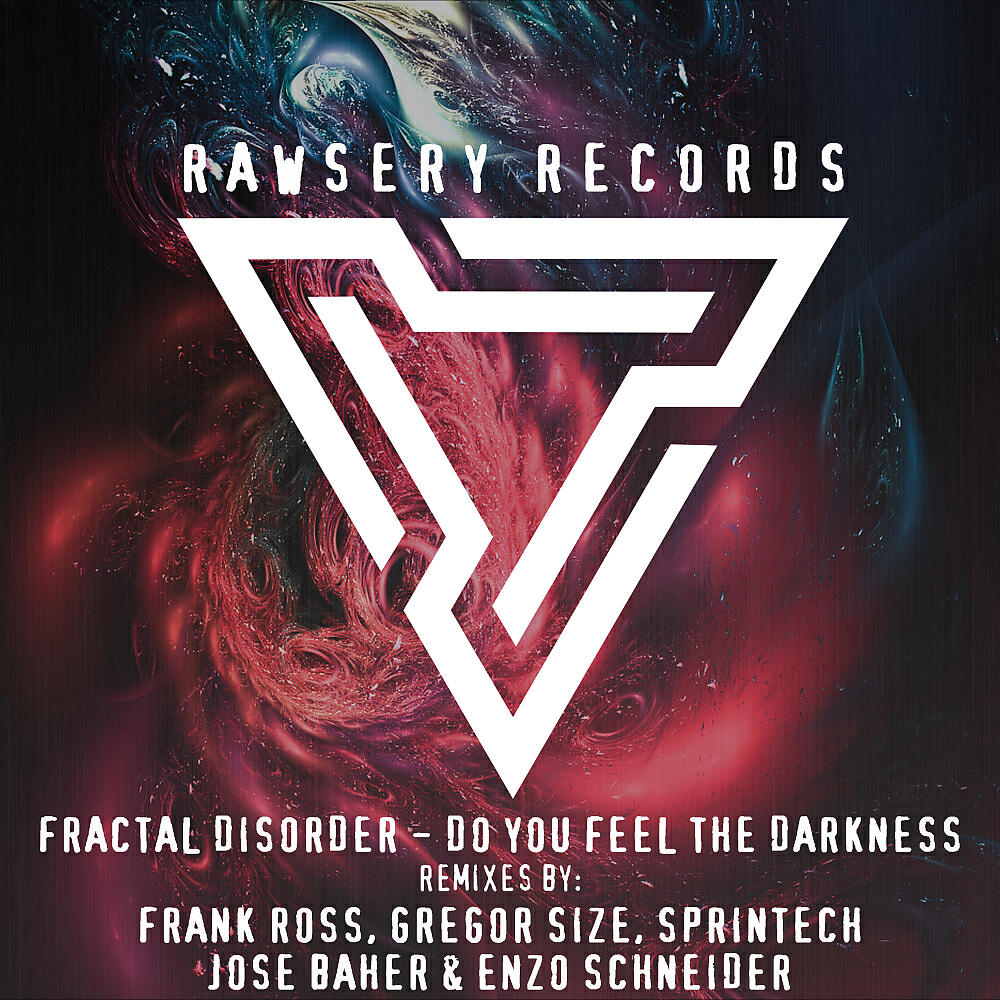 Fractal Disorder - Do You Feel The Darkness (Sprintech Remix)