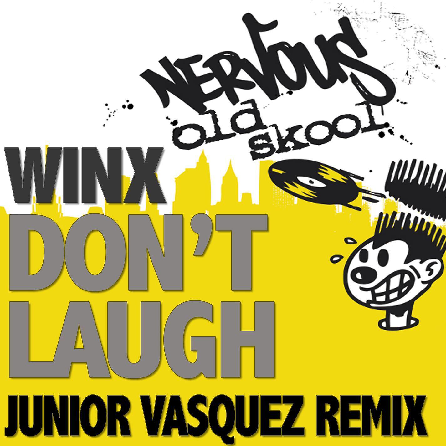 Winx - Don't Laugh (Junior Vasquez Extended Mix)