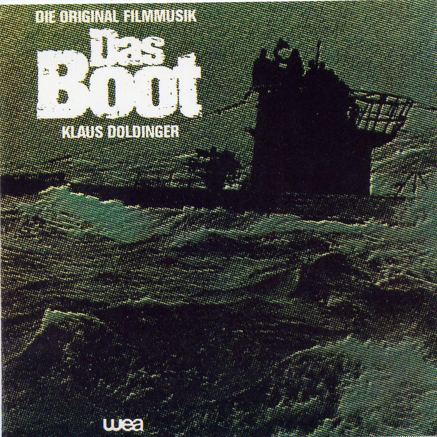 Постер альбома Die Original Filmmusik "Das Boot"