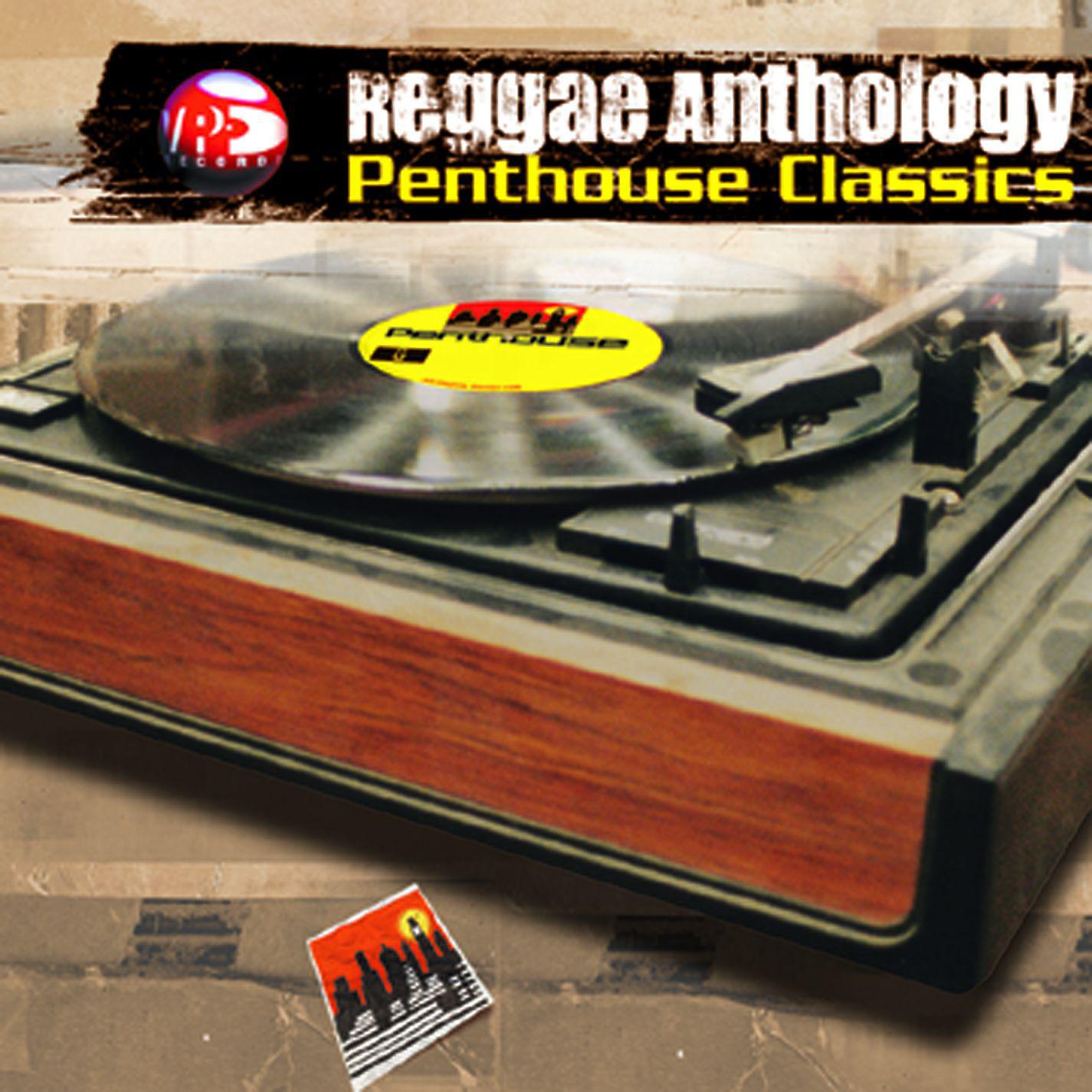Постер альбома Reggae Anthology: Penthouse Classics