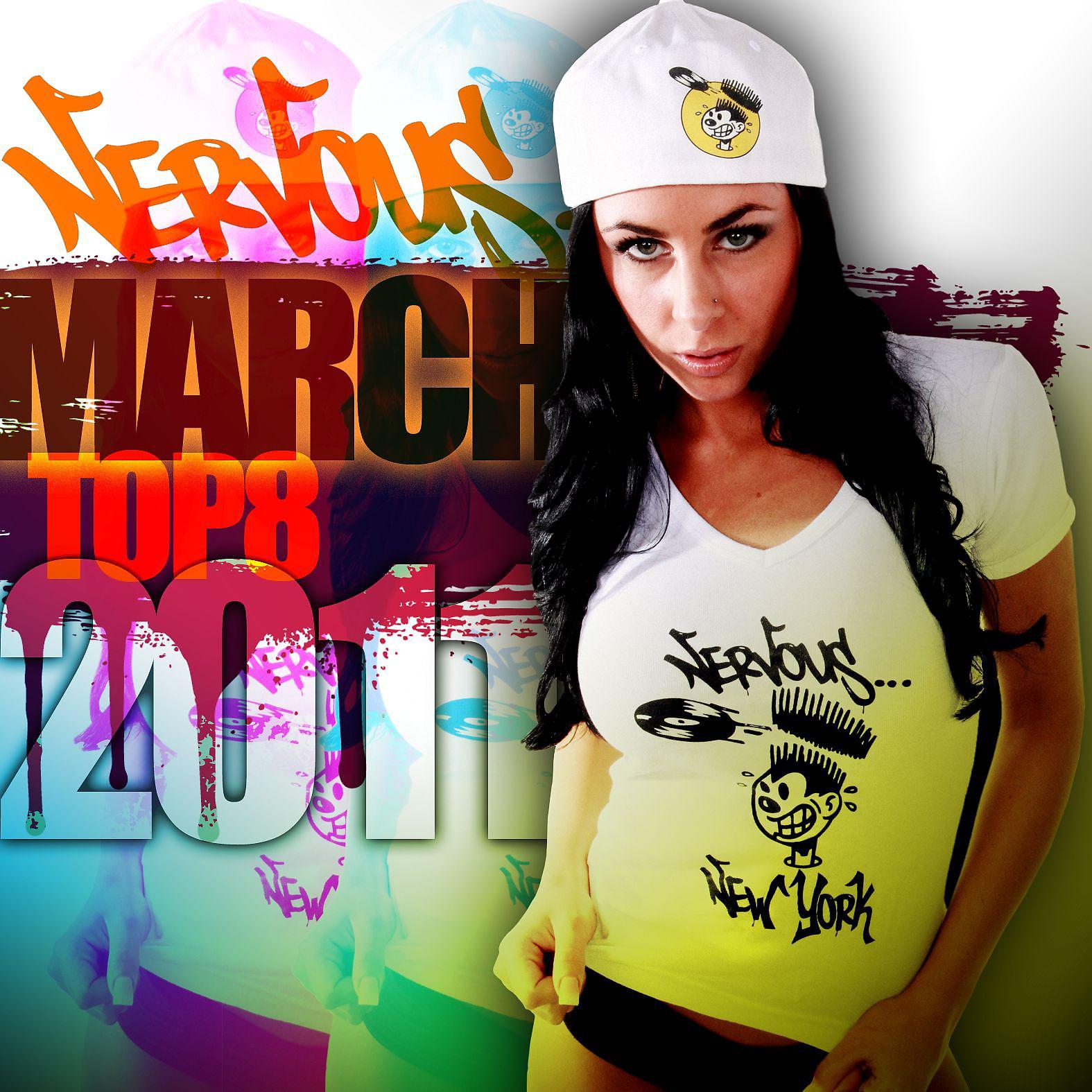 Постер альбома Nervous March 2011 Top 8