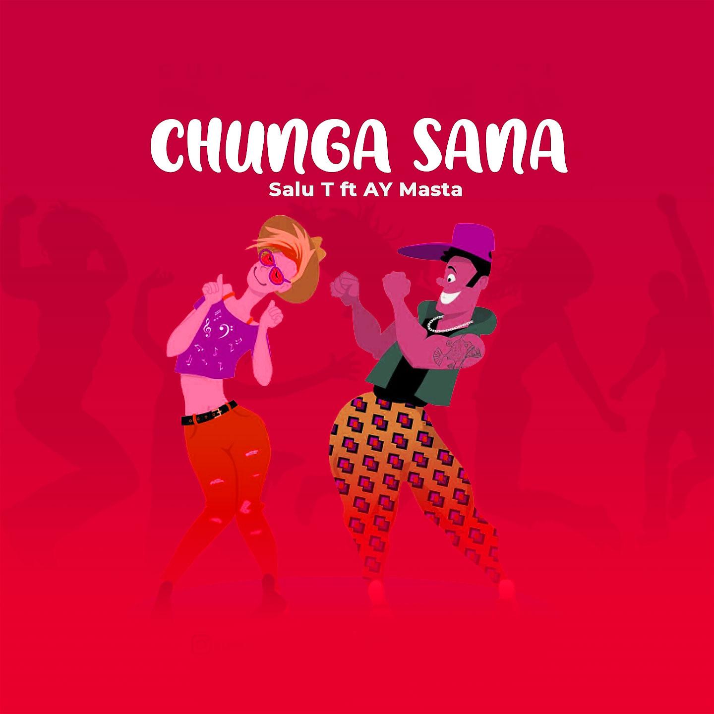 Постер альбома Chunga Sana