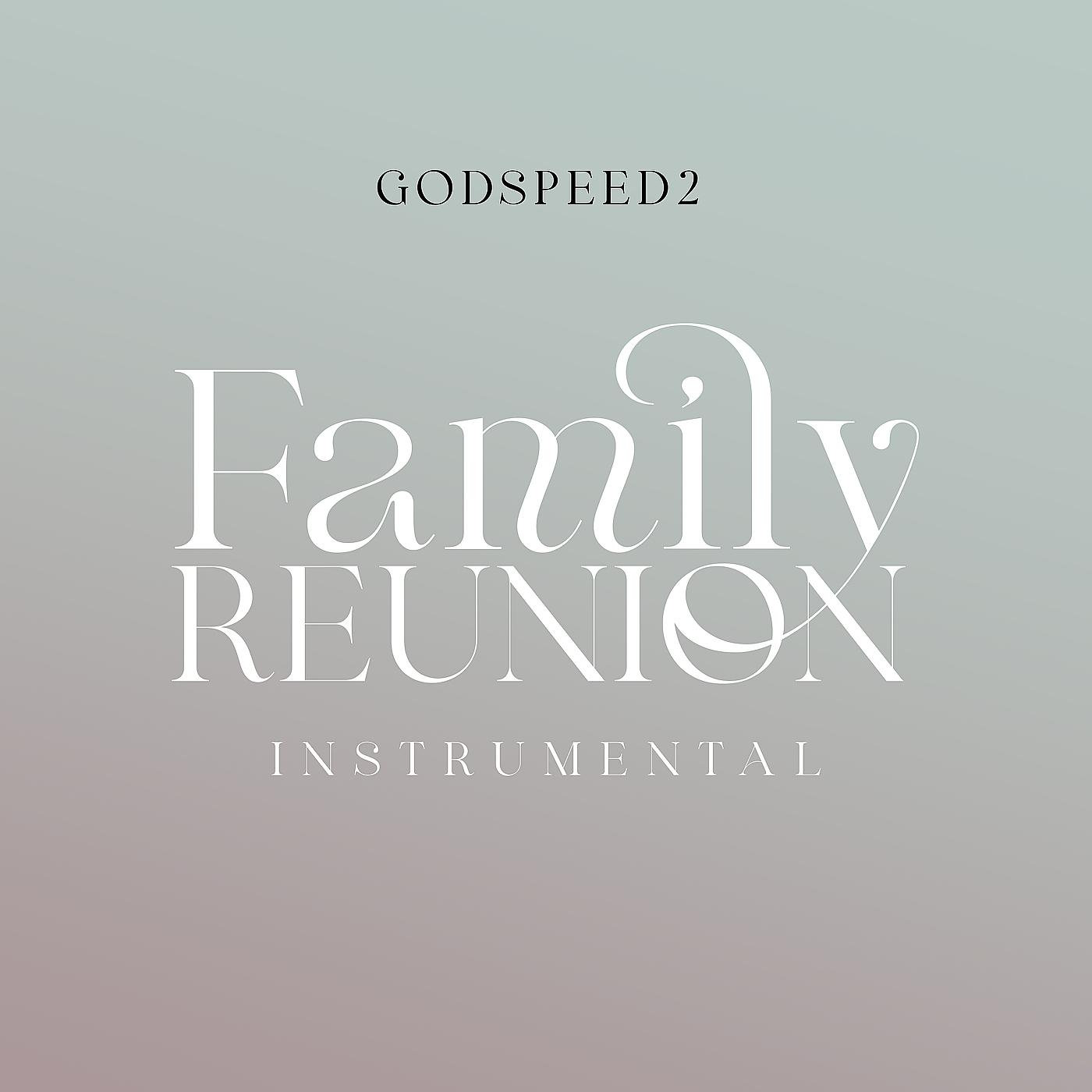 Постер альбома Family Reunion Instrumental