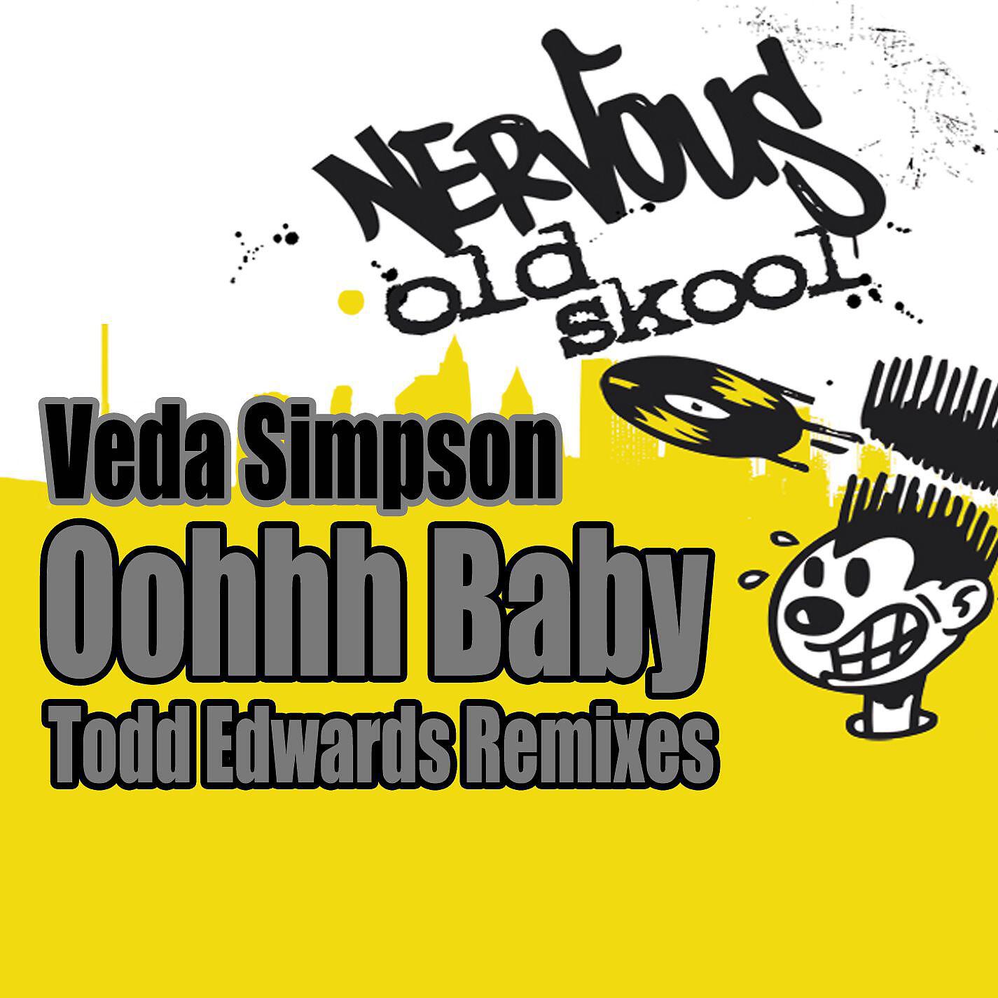 Veda Simpson - Oohh Baby (Todd Edwards Vocal Mix)
