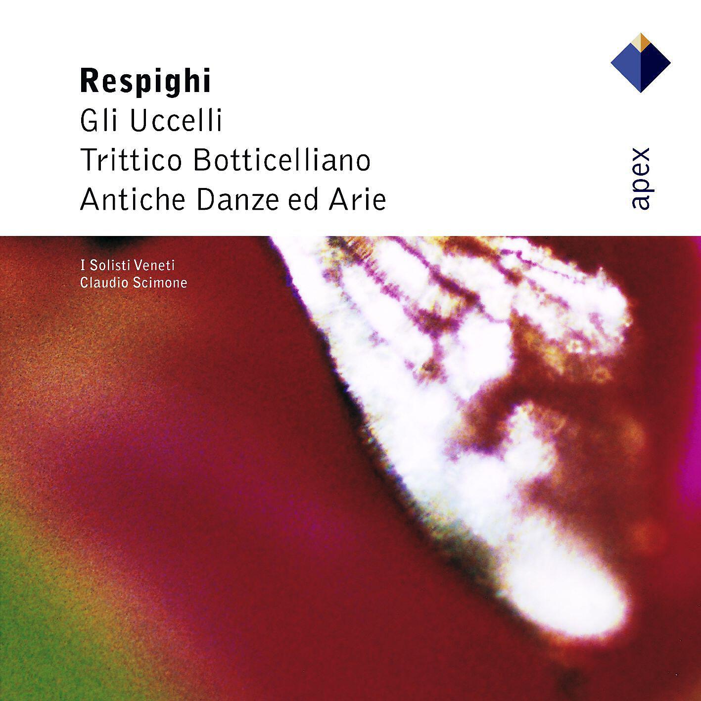 Claudio Scimone - Respighi : Gli uccelli [The Birds] : II La colomba [The Dove]