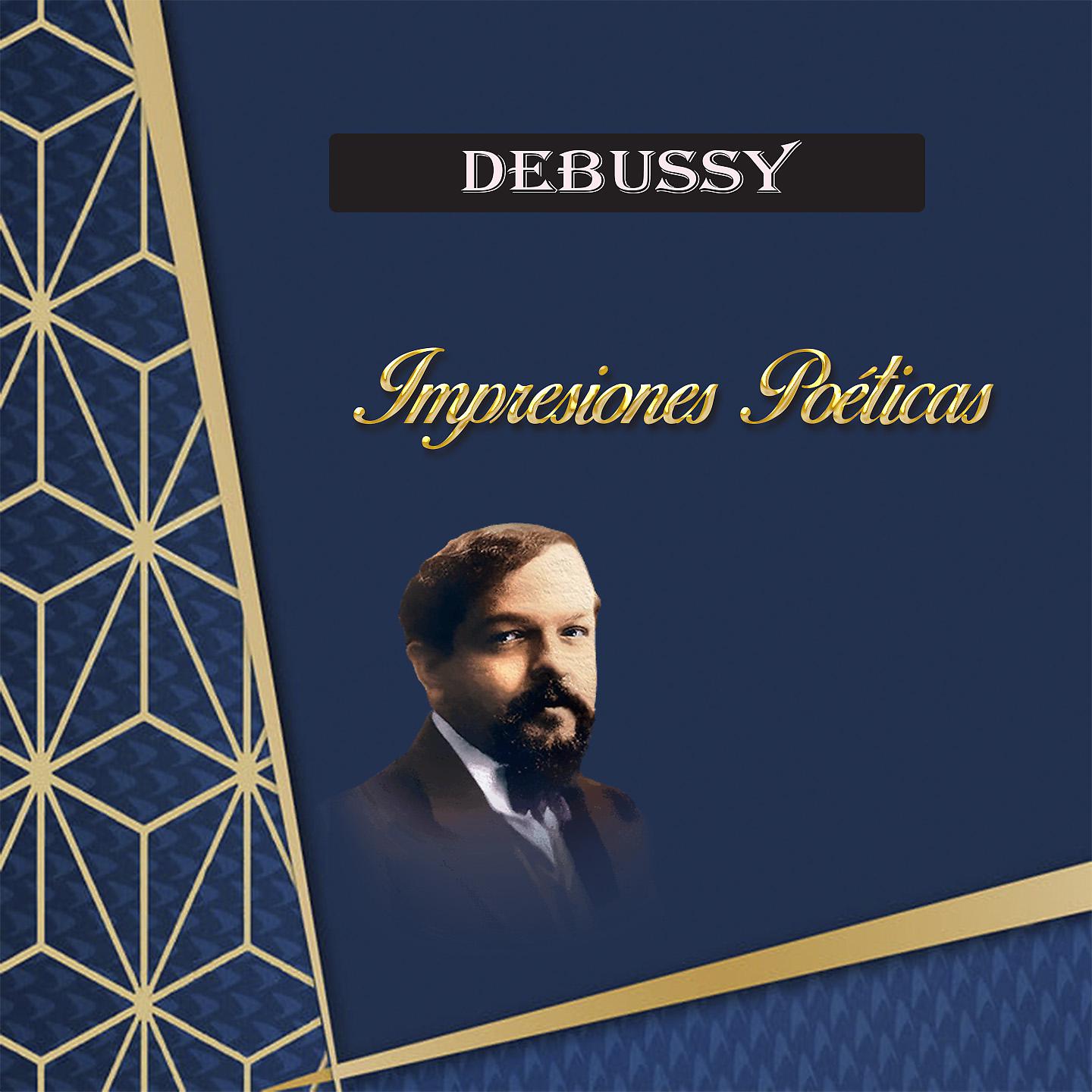 Постер альбома Debussy, Impresiones Poéticas