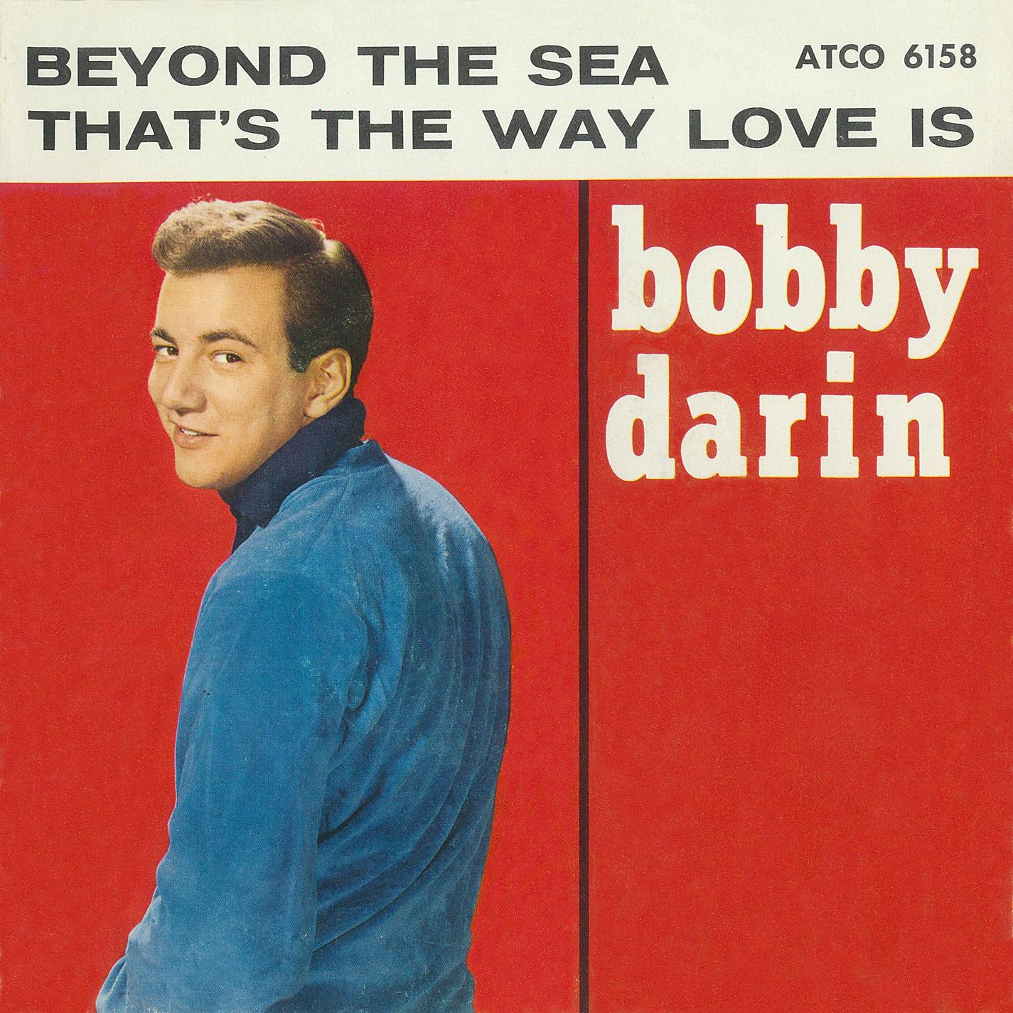 Постер альбома Beyond the Sea / That's the Way Love Is