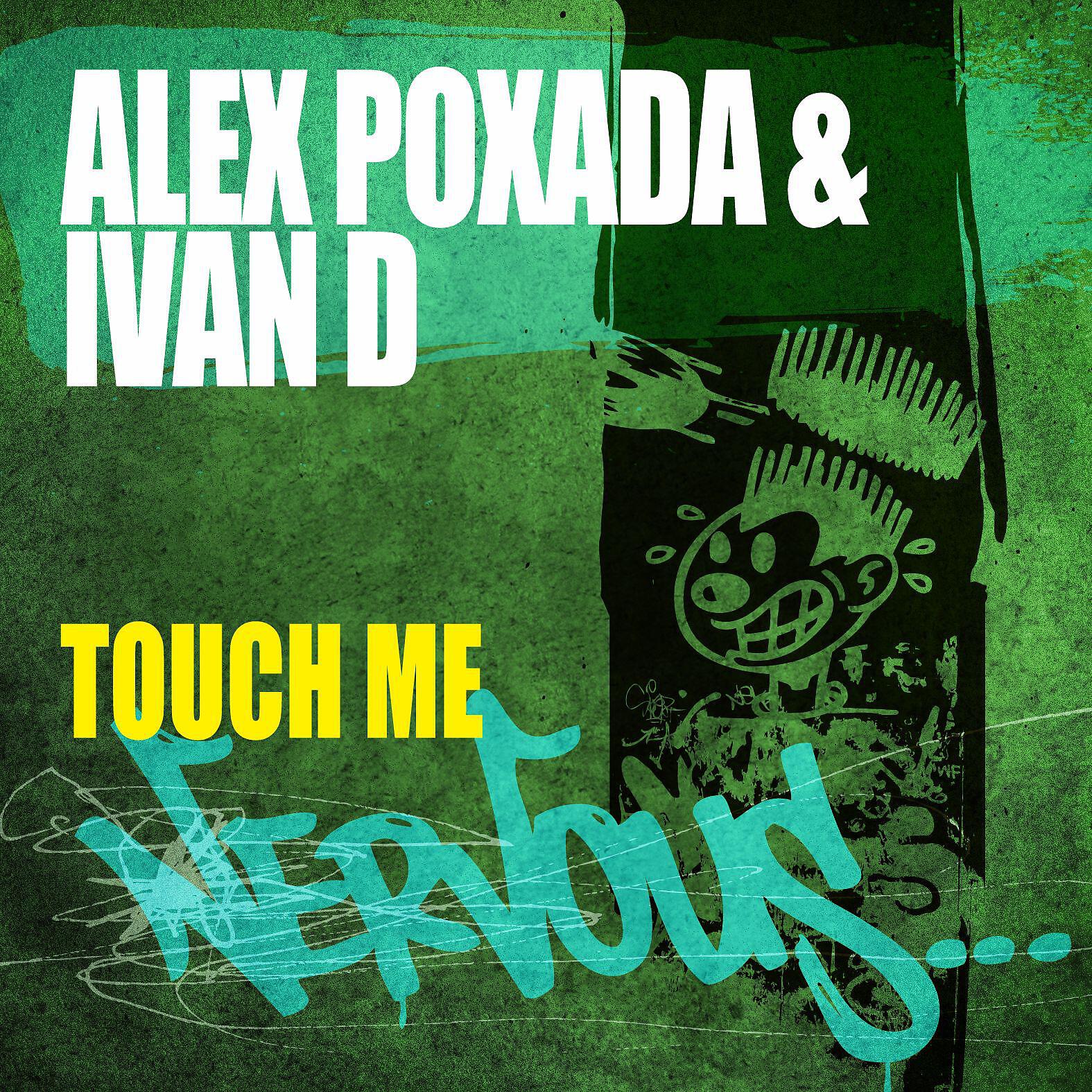 Alex Poxada - Touch Me (Sebastian Ledher Remix)