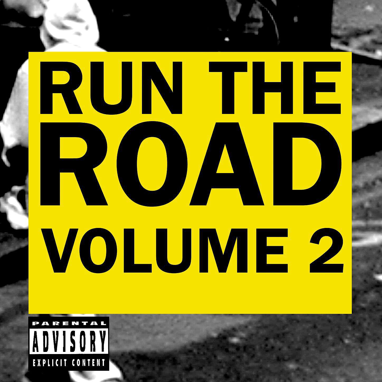 Постер альбома Run The Road II (US format)