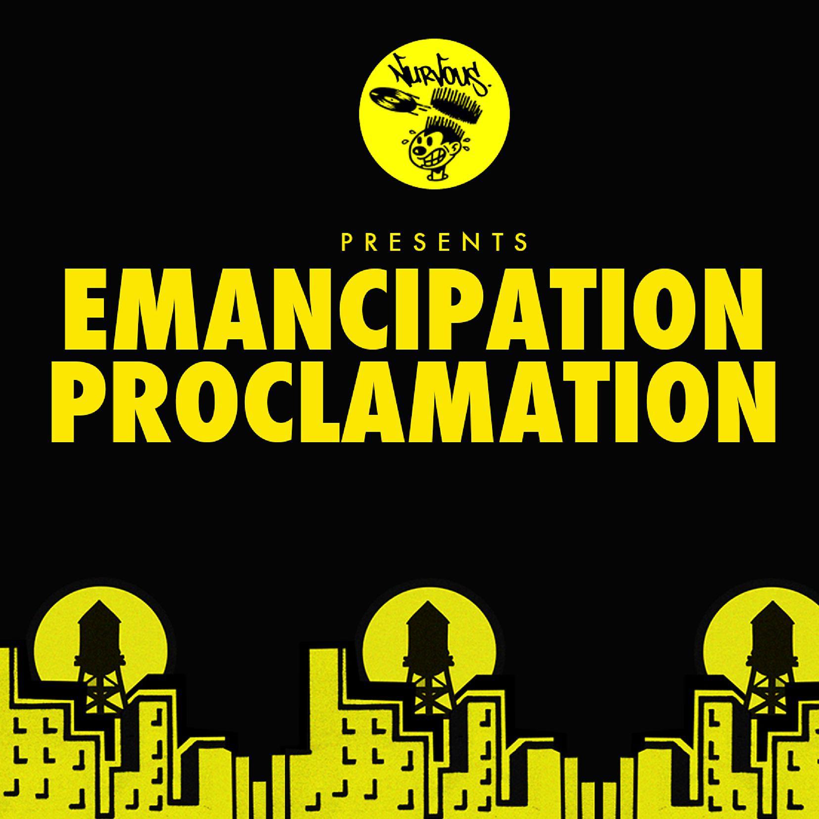 Постер альбома Nurvous Presents: Emancipation Proclamation