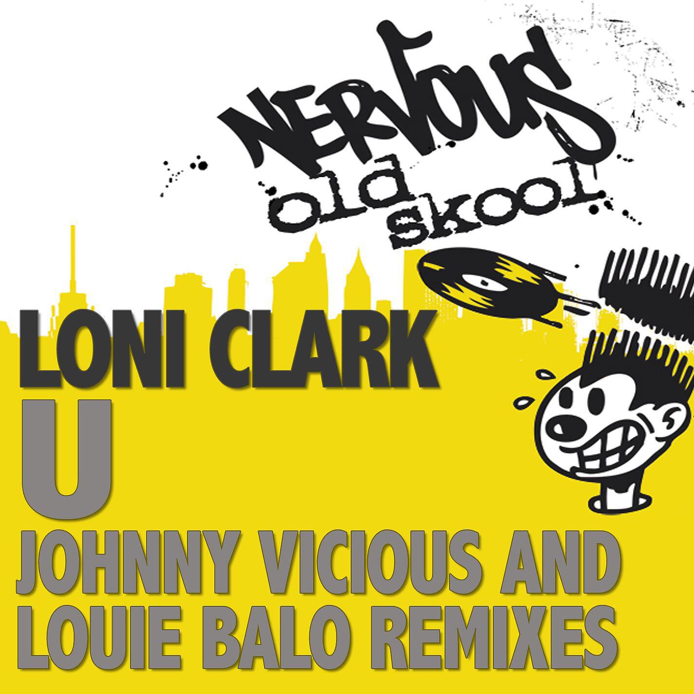 Loni Clark - U (Johnny Vicious Slinky Vocal Mix)