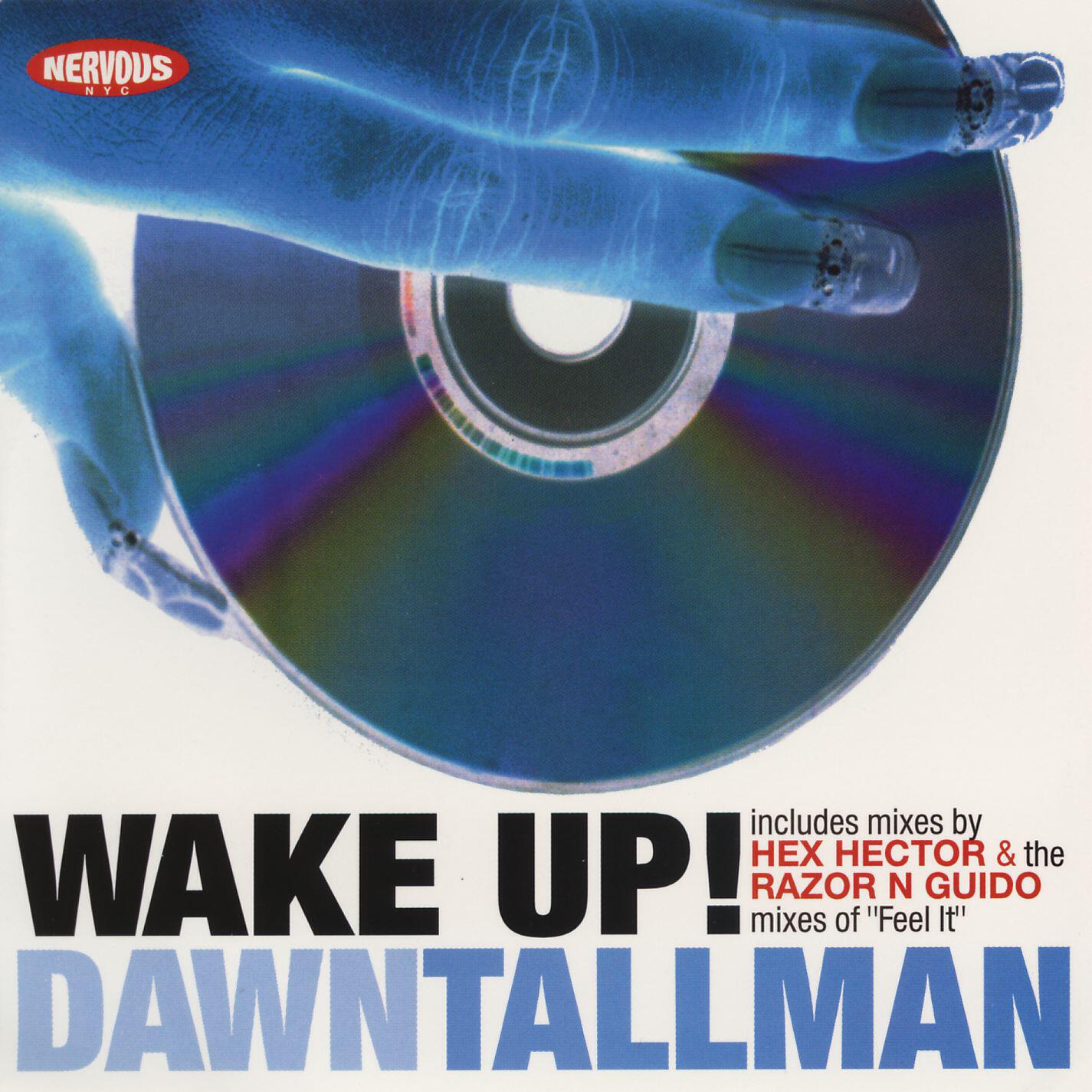 Dawn Tallman - Wake Up  (Hex's Hard Church Vocal Mix)