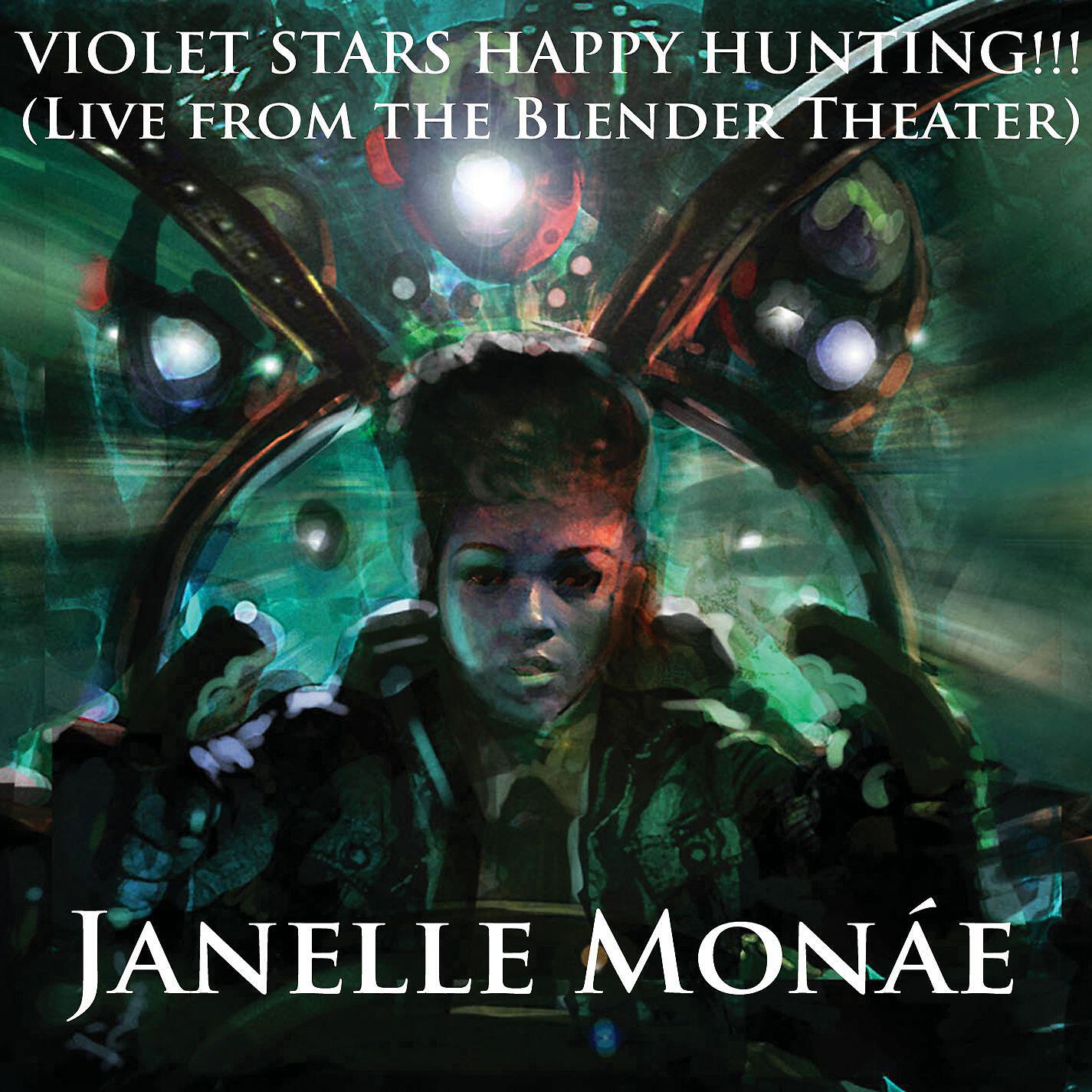 Janelle Monae - Violet Stars Happy Hunting! (Live at the Blender Theater)